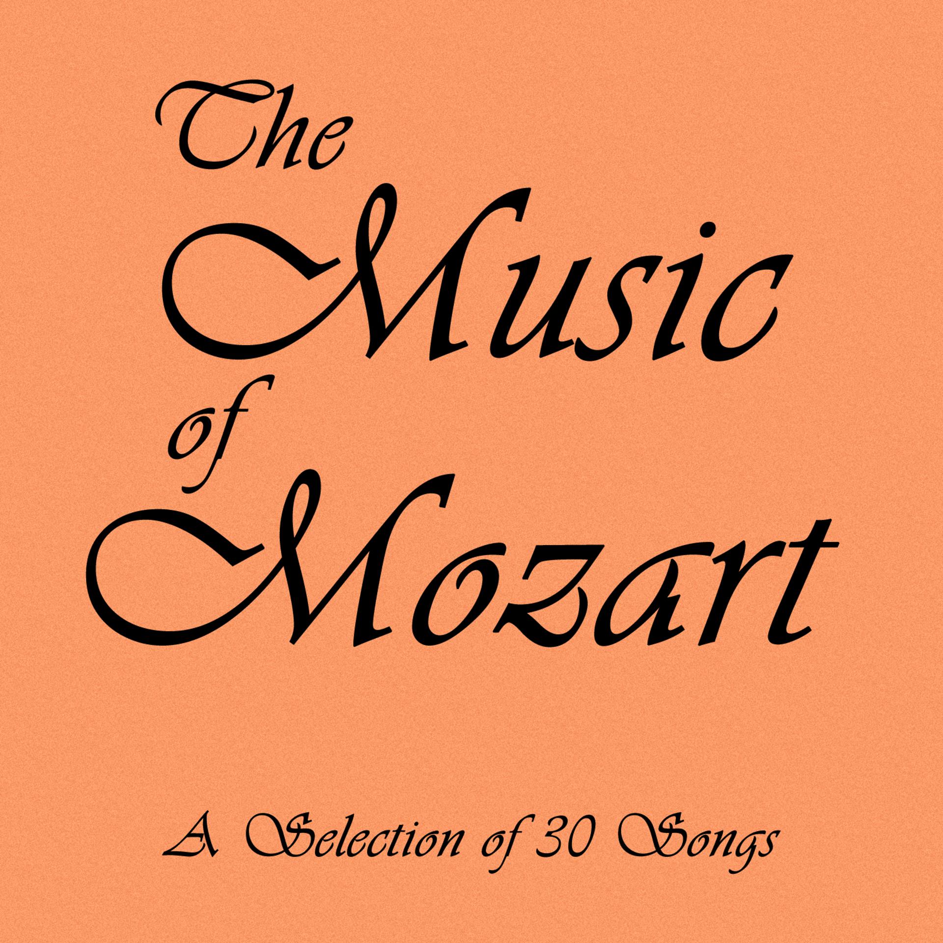 Постер альбома The Music of Mozart: A Selection of 30 Songs