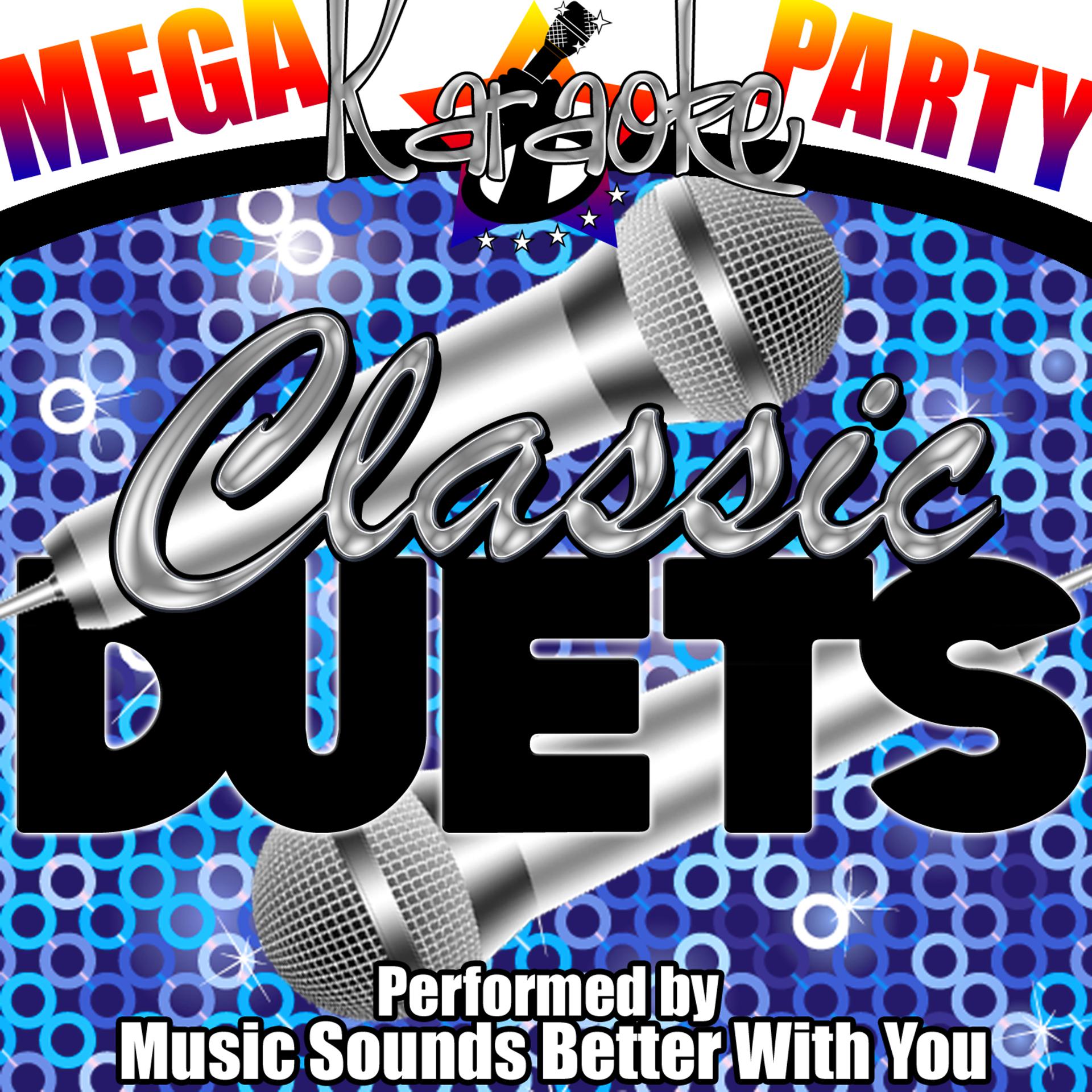 Постер альбома Mega Karaoke Party: Classic Duets