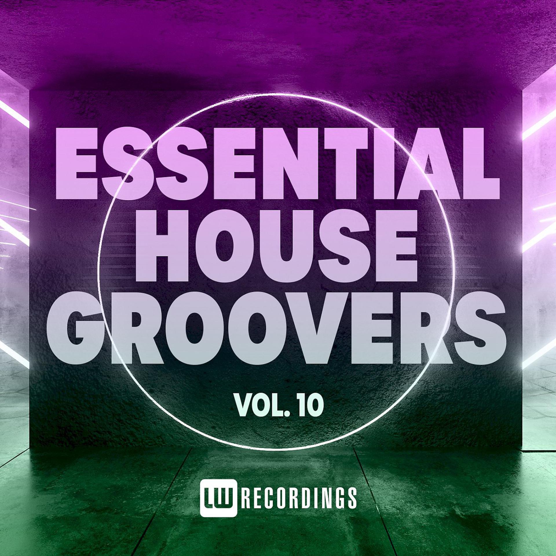 Постер альбома Essential House Groovers, Vol. 10