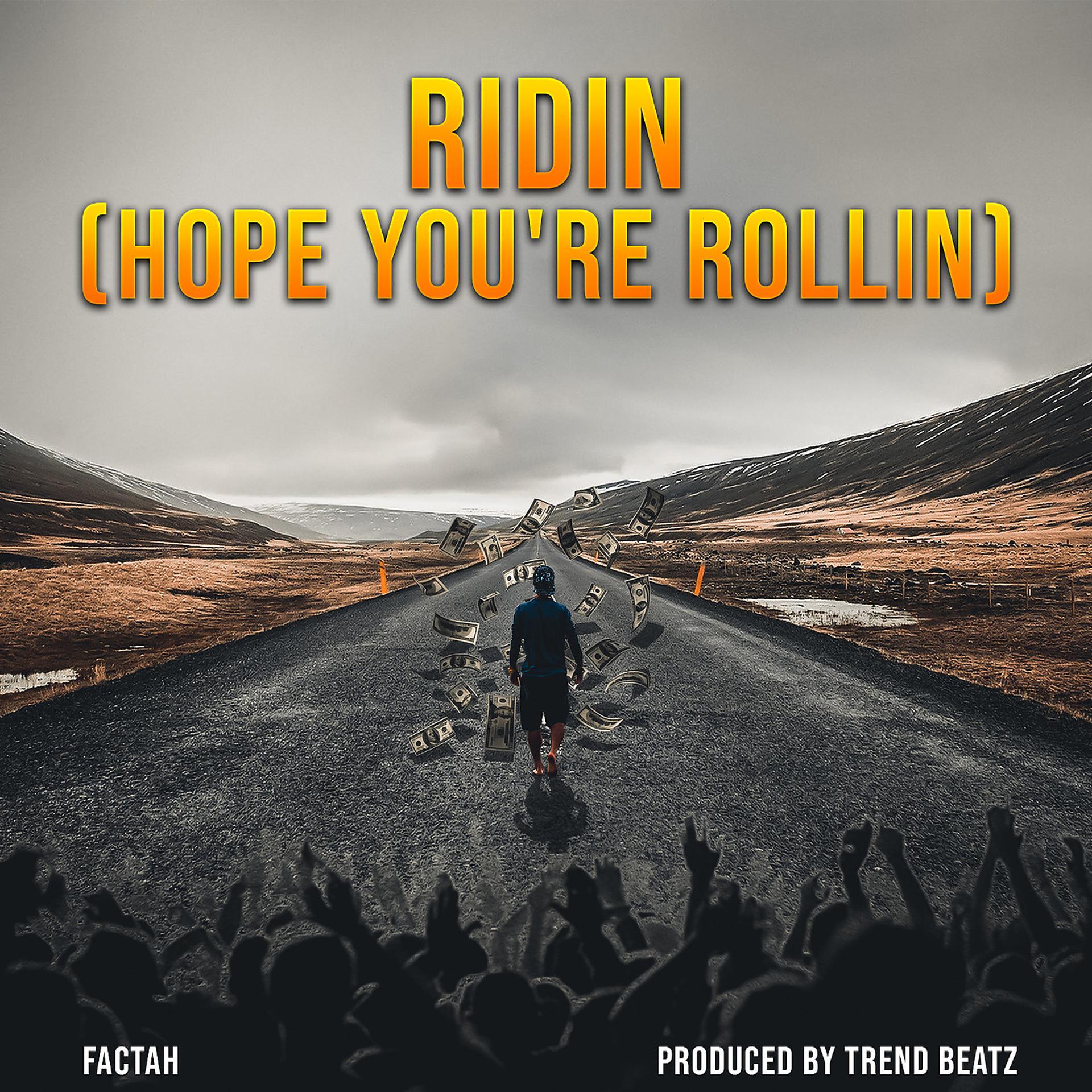 Постер альбома I'm Ridin(Hope Ur Rollin)