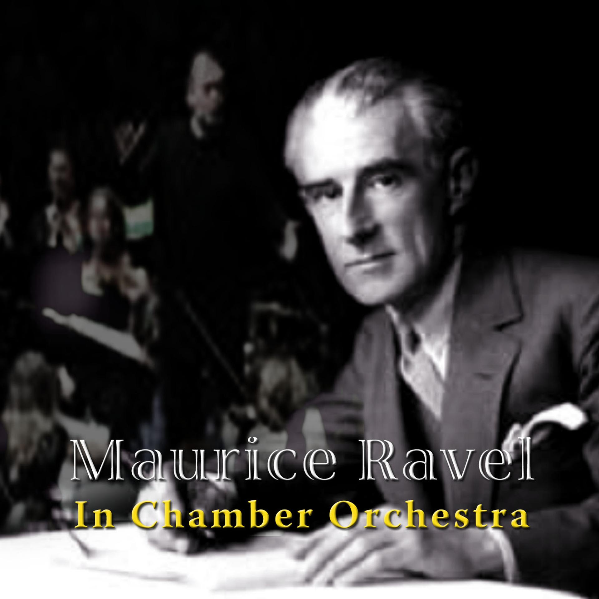 Постер альбома Maurice Ravel: In Chamber Orchestra