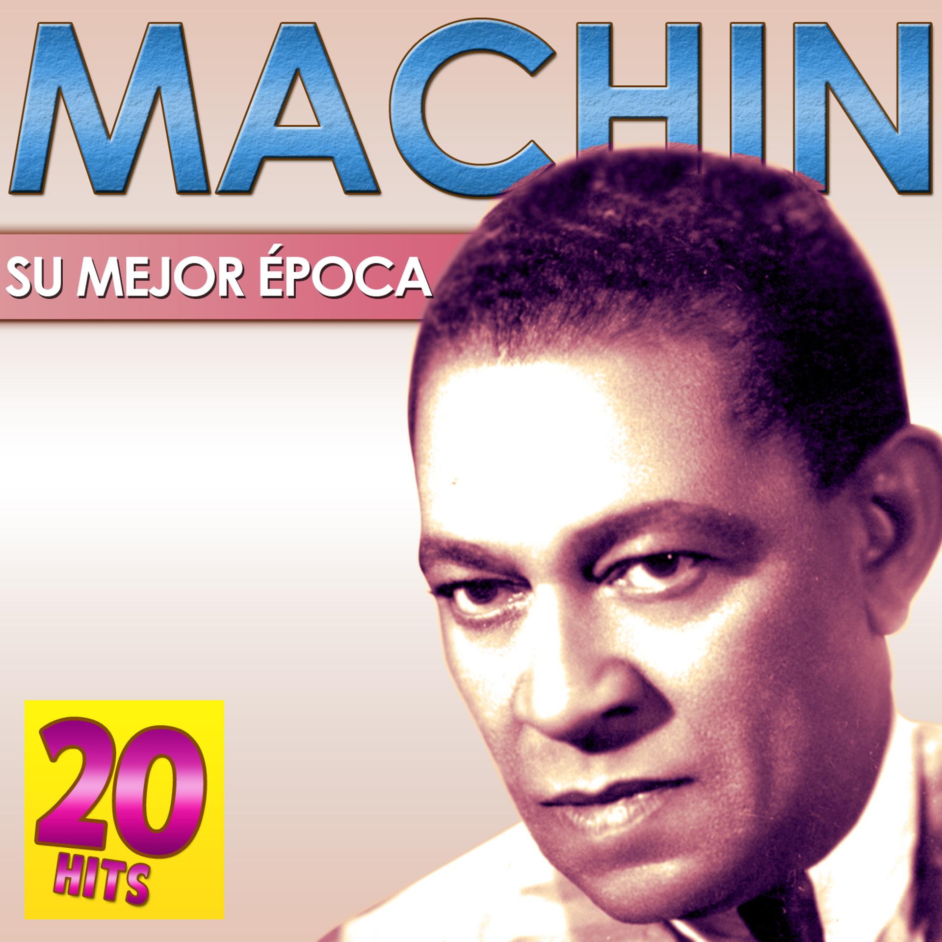 Постер альбома Machín, Su Mejor Época. 20 Hits
