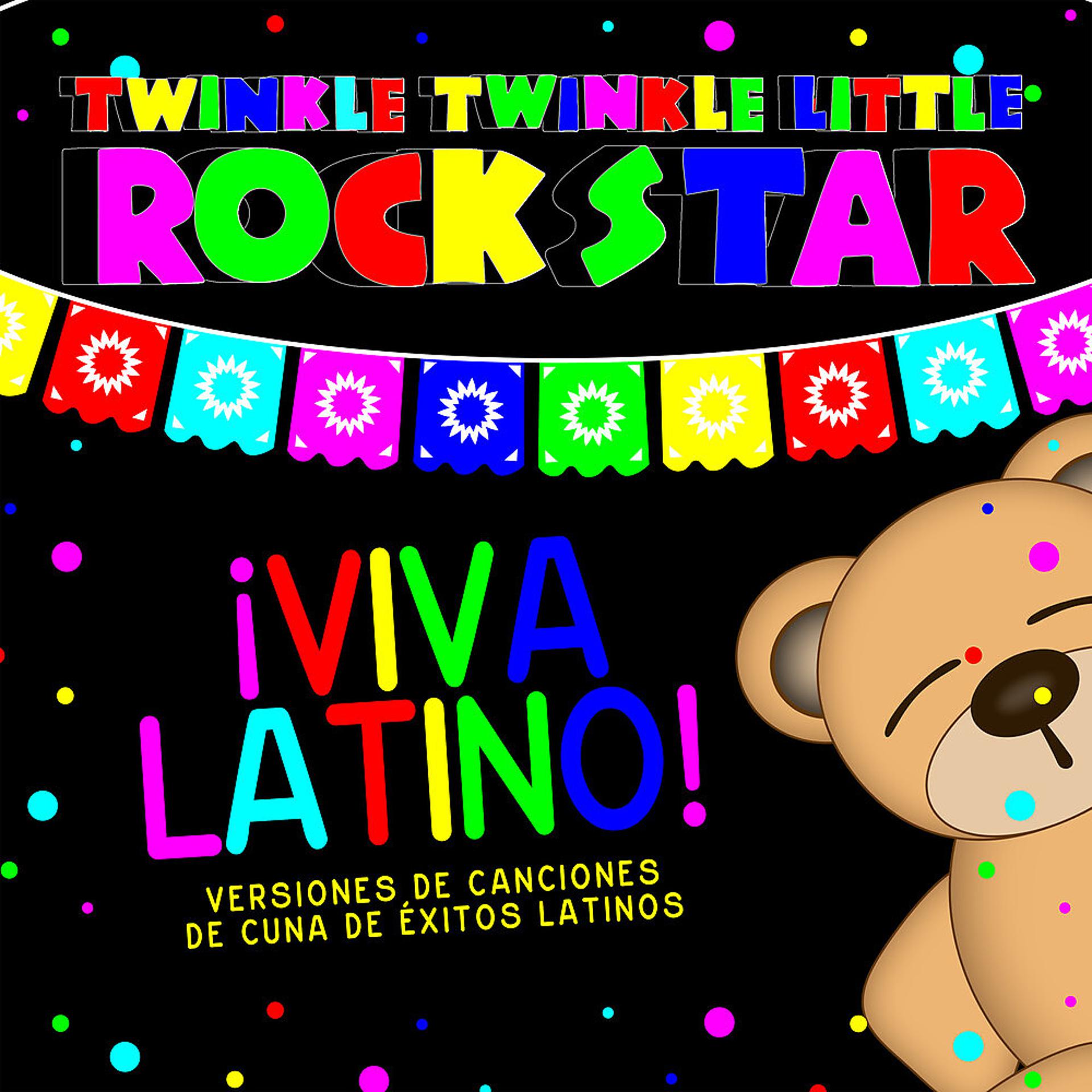 Постер альбома ¡Viva Latino! Versiones de canciones de cuna de éxitos Latinos