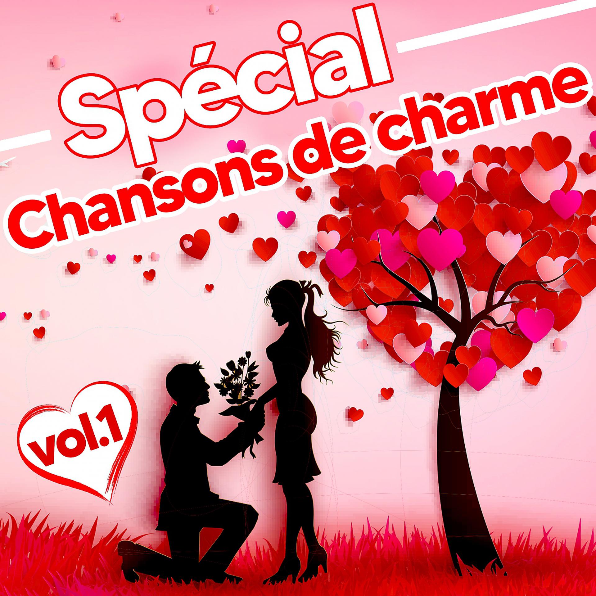 Постер альбома Spécial Chansons de Charme - Vol 1