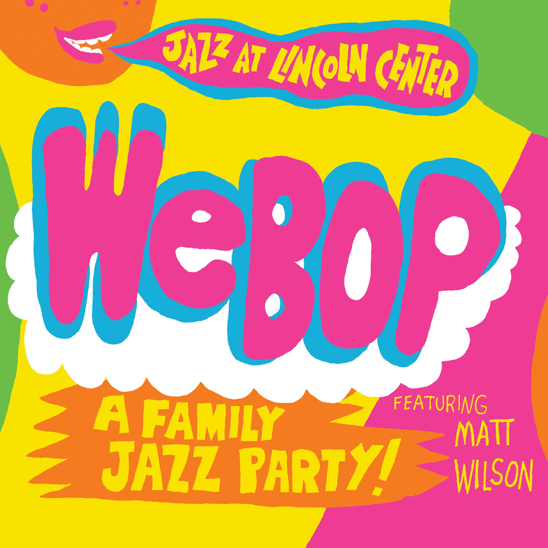 Постер альбома WeBop: A Family Jazz Party