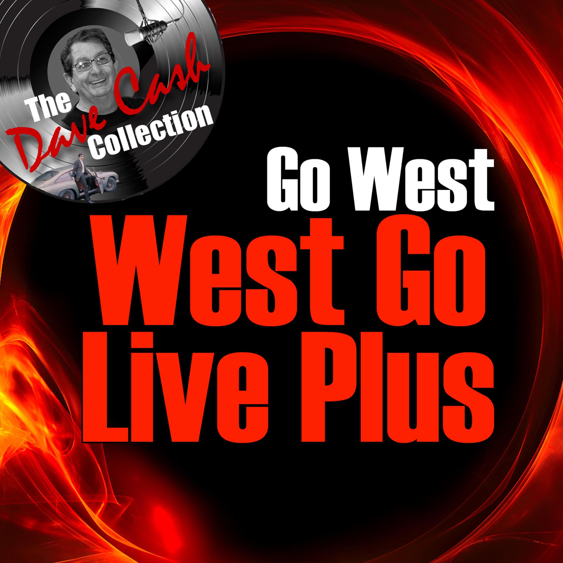 Постер альбома West Go Live Plus - [The Dave Cash Collection]
