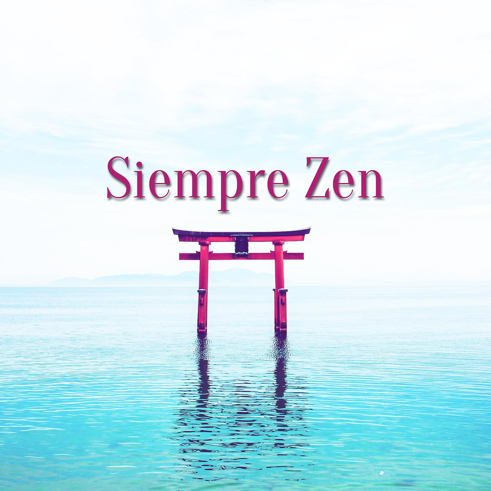 Постер альбома Siempre Zen