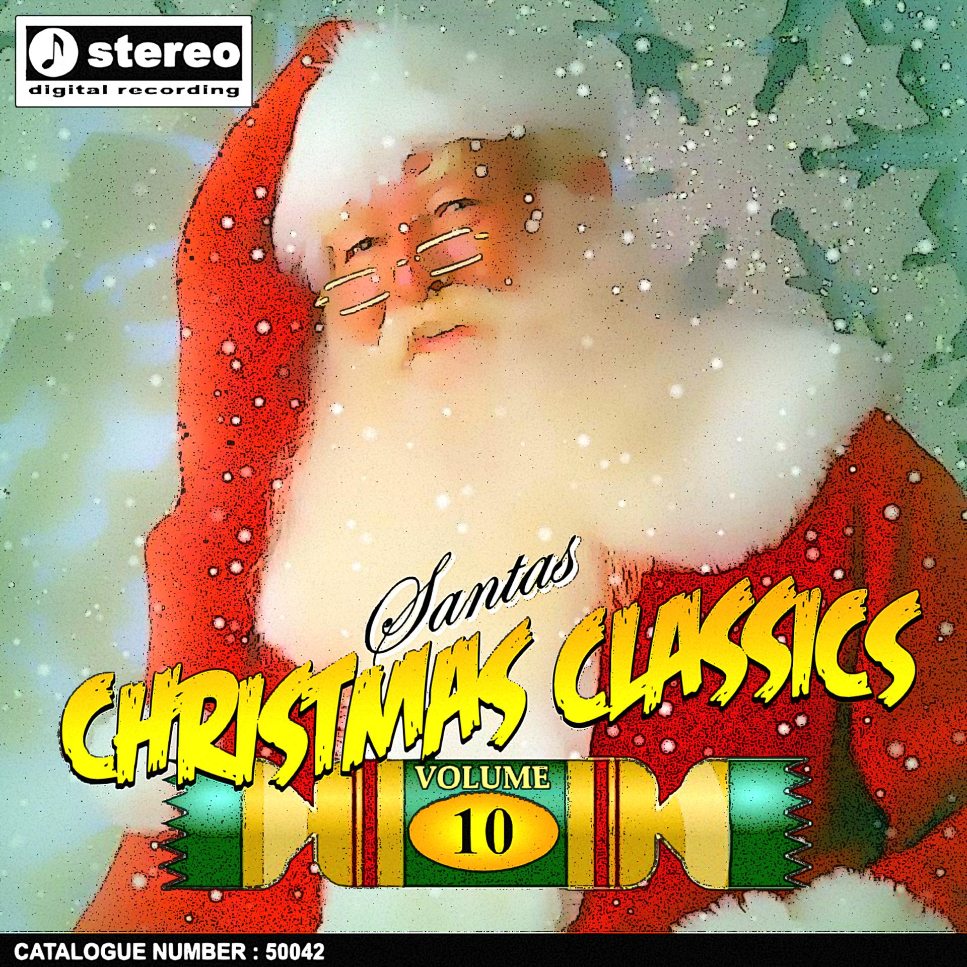 Постер альбома Santa's Christmas Classics Vol. 10