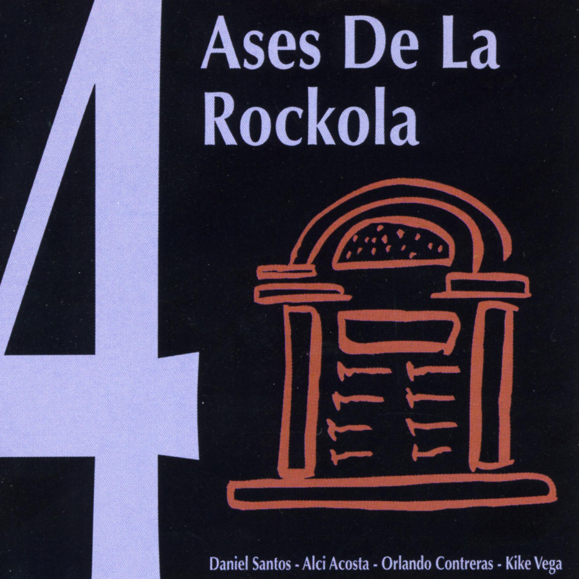 Постер альбома 4 Ases de la Rockola