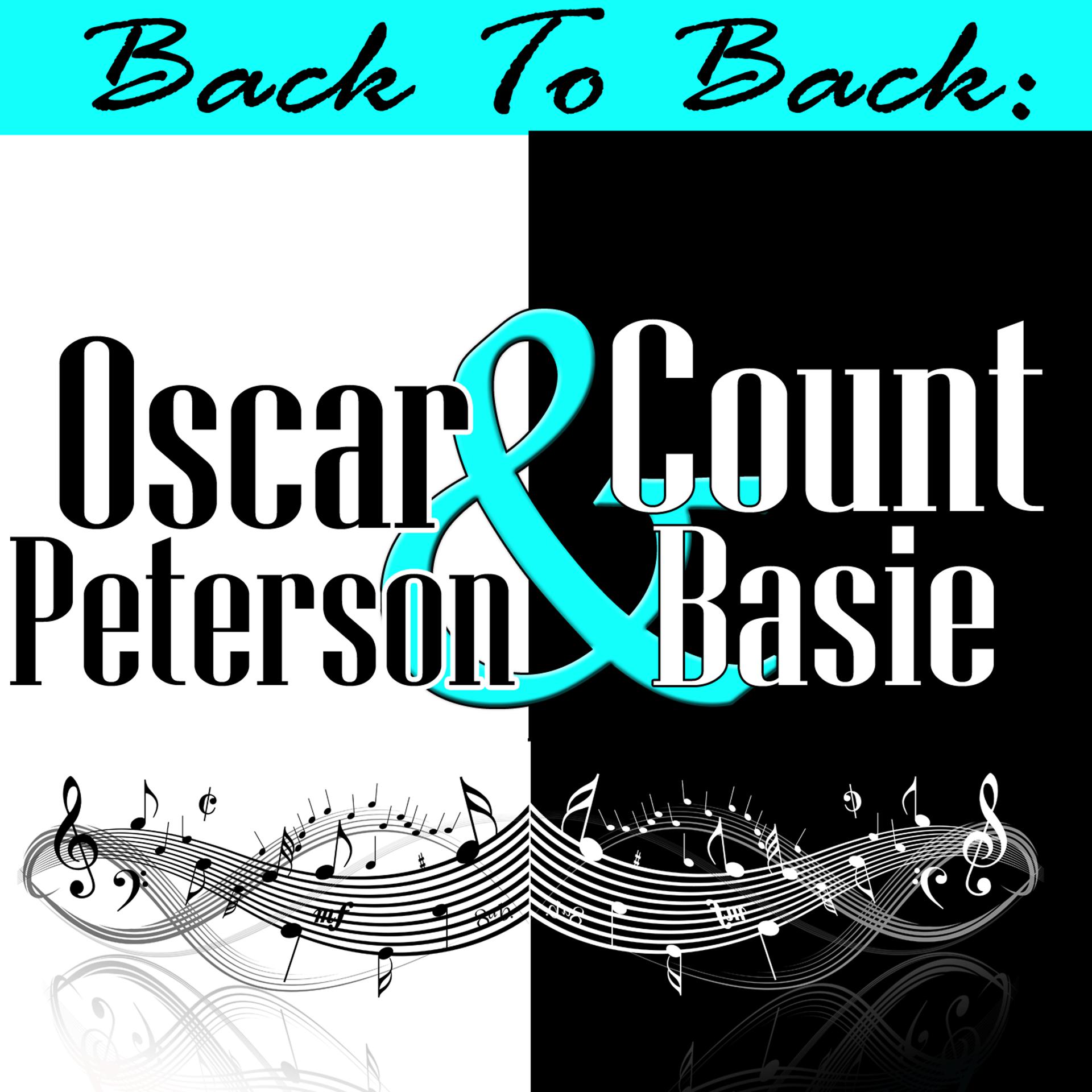 Постер альбома Back To Back: Oscar Peterson & Count Basie