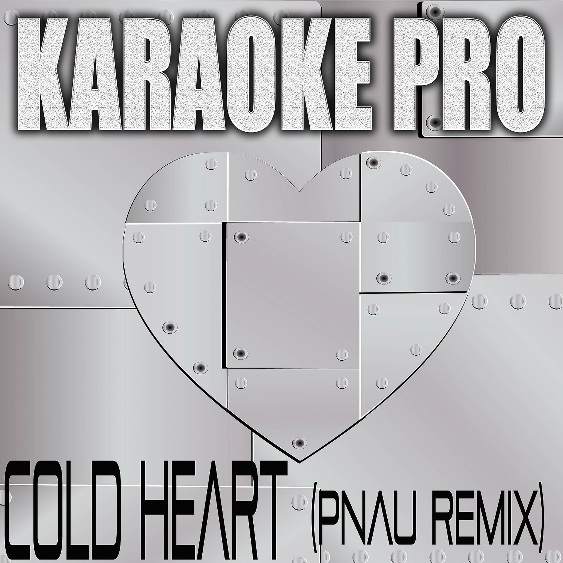 Постер альбома Cold Heart (Pnau Remix) (Originally Performed by Elton John and Dua Lipa) (Instrumental Version)