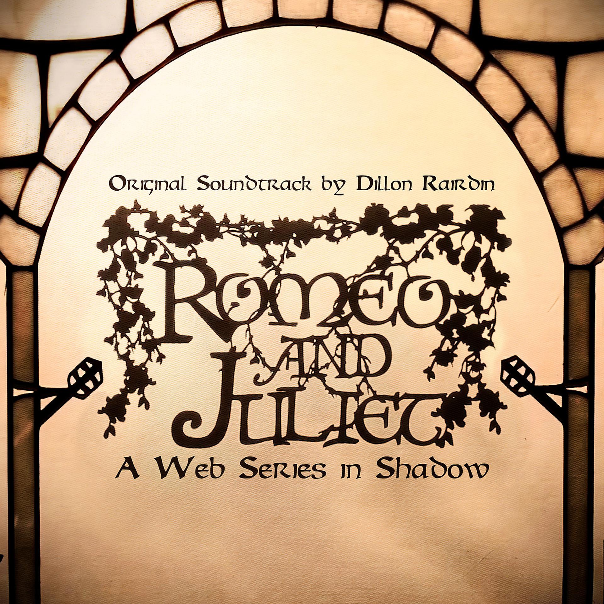 Постер альбома Romeo and Juliet: A Web Series in Shadow (Original Soundtrack)
