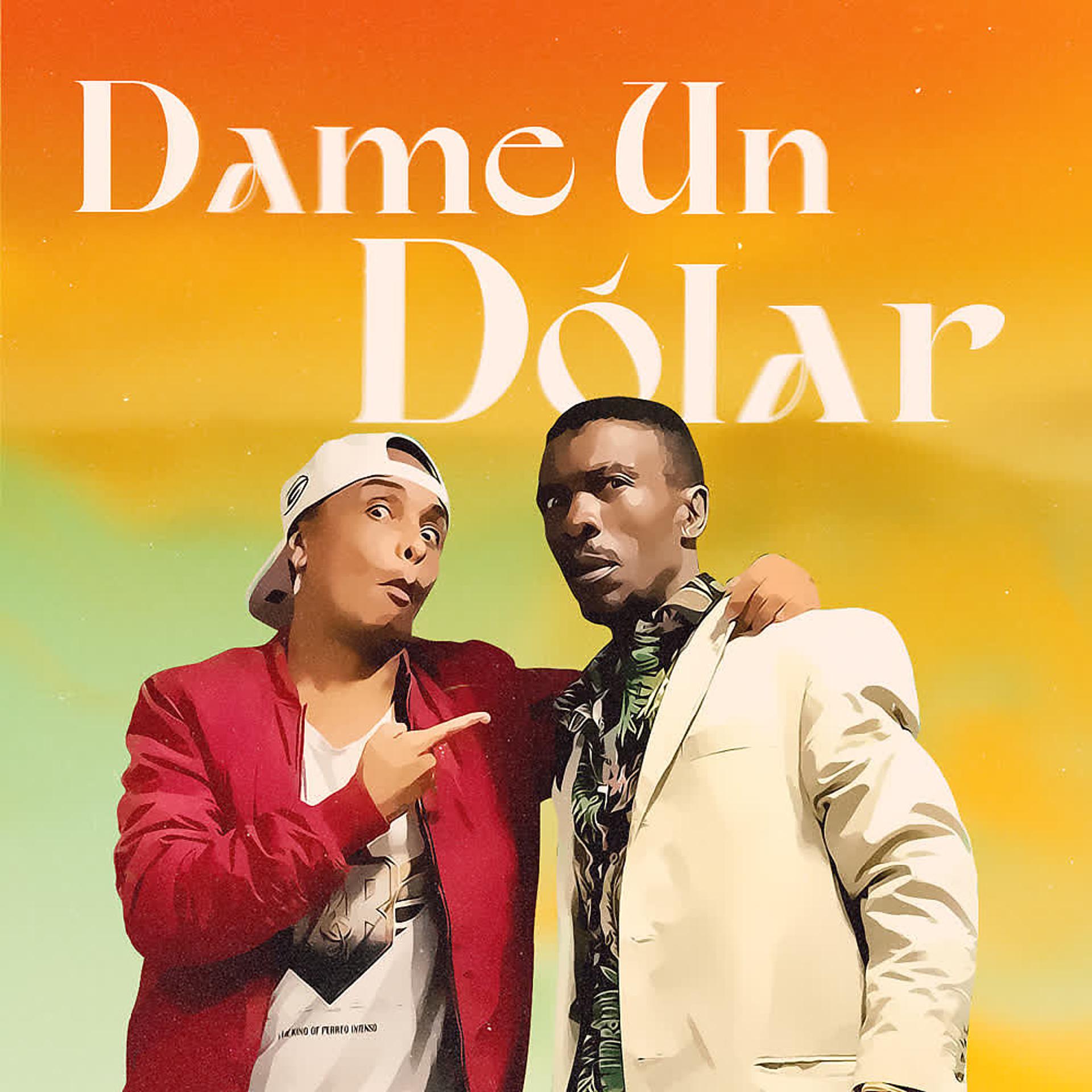 Постер альбома Dame un Dólar