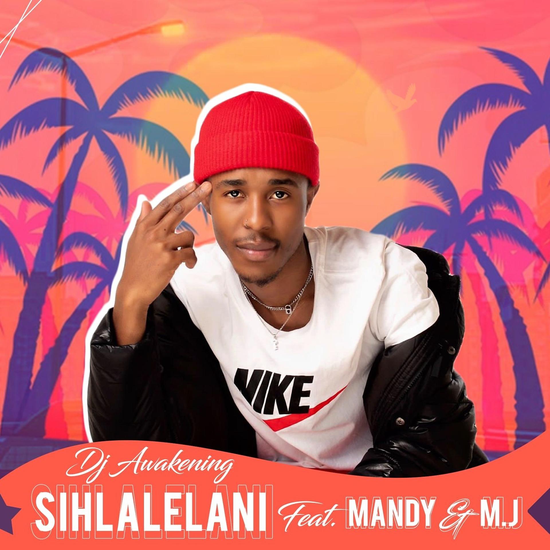 Постер альбома Sihlalelani