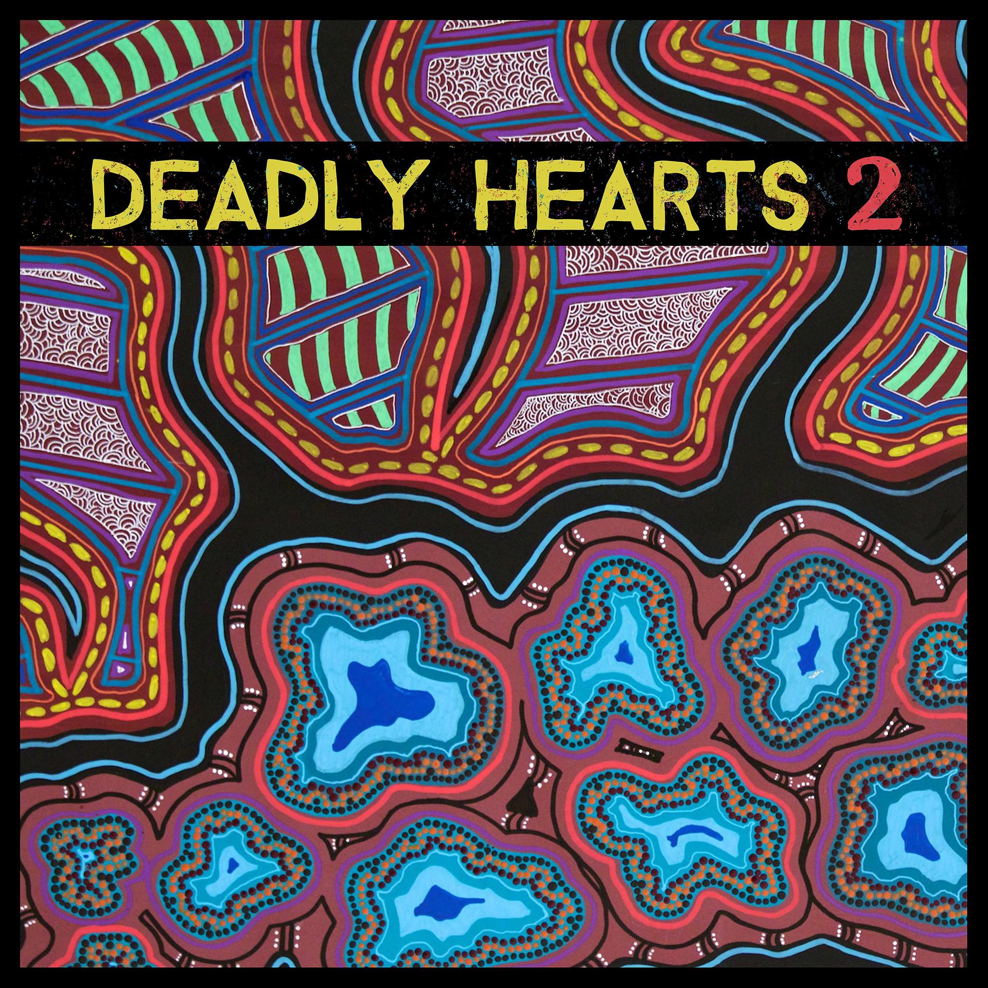 Постер альбома Deadly Hearts 2