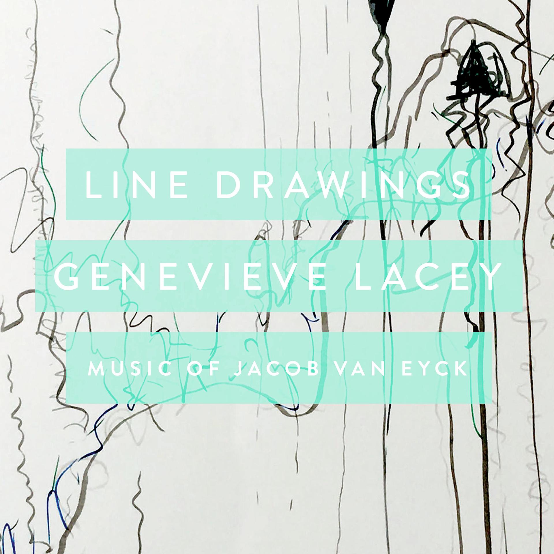 Постер альбома Line Drawings: Music of Jacob Van Eyck