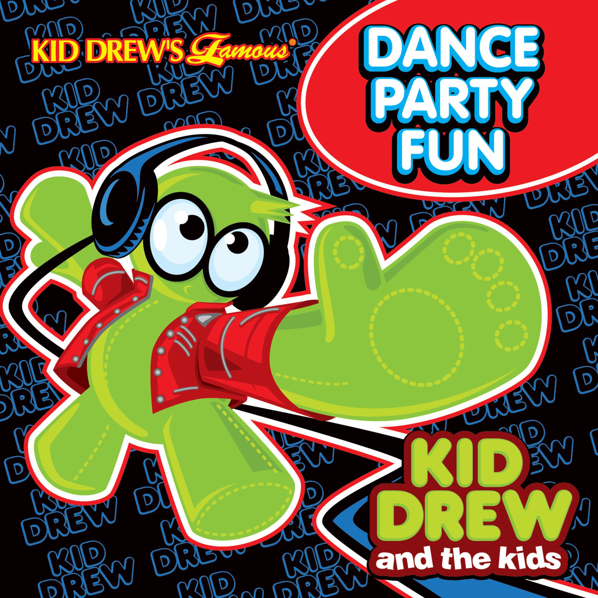 Постер альбома Kid Drew and the Kids Present: Dance Party Fun
