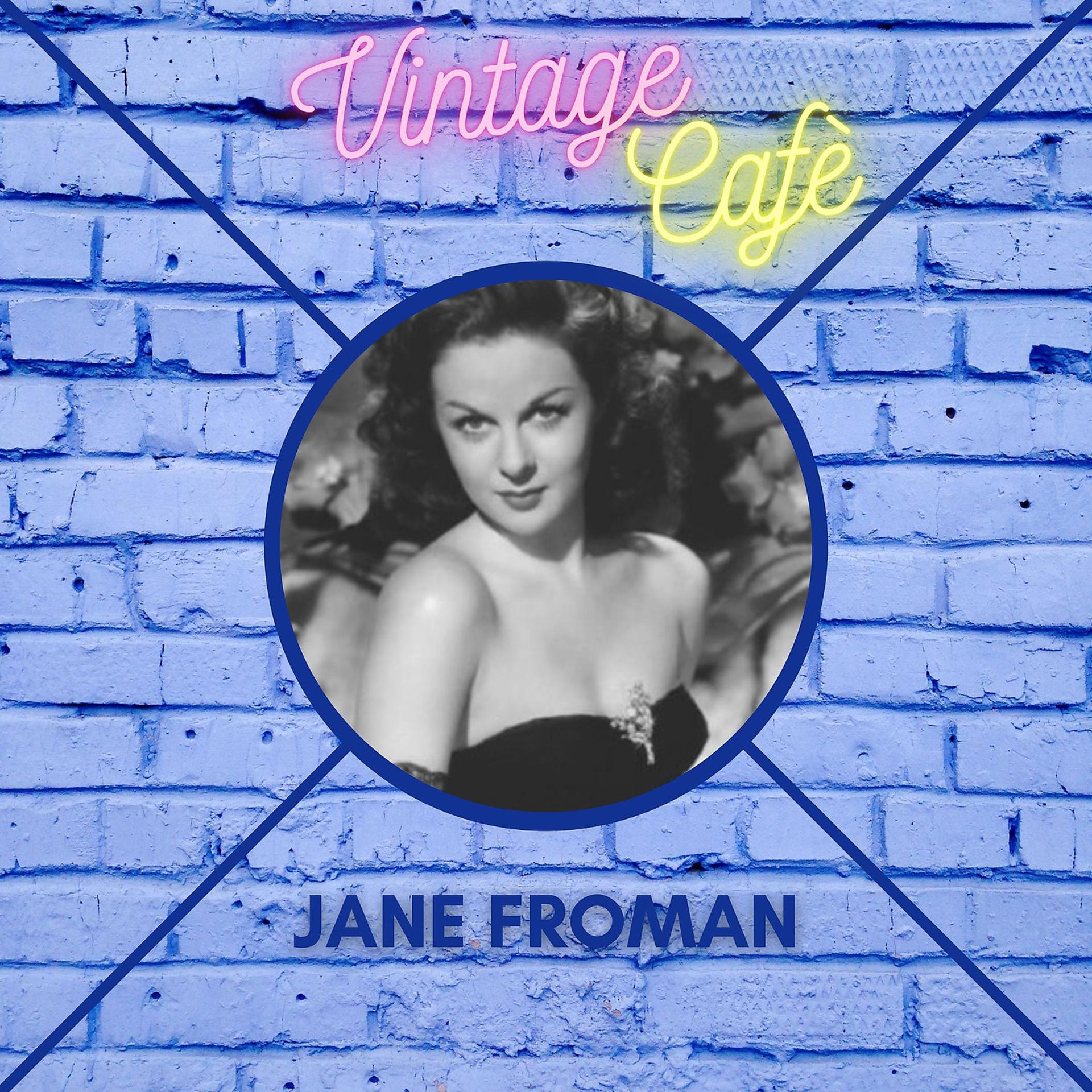 Постер альбома Jane Froman - Vintage Cafè