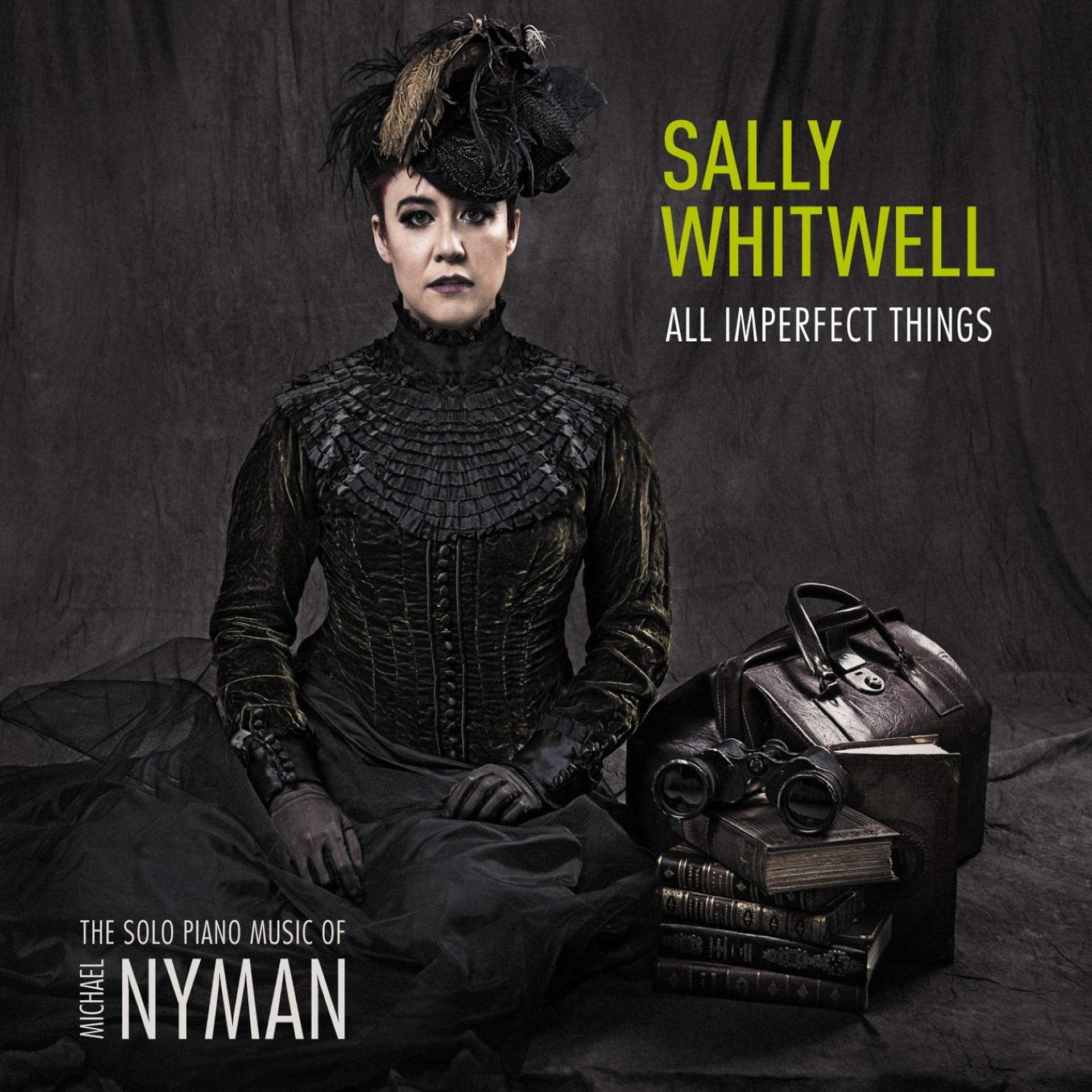 Постер альбома All Imperfect Things: The Piano Music of Michael Nyman