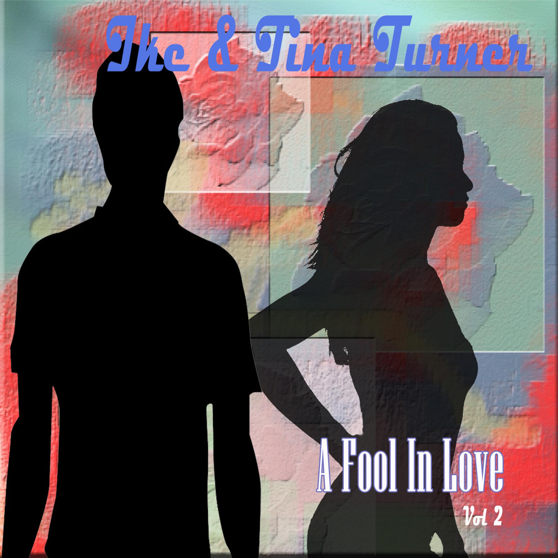 Постер альбома A Fool in Love, Vol. 2