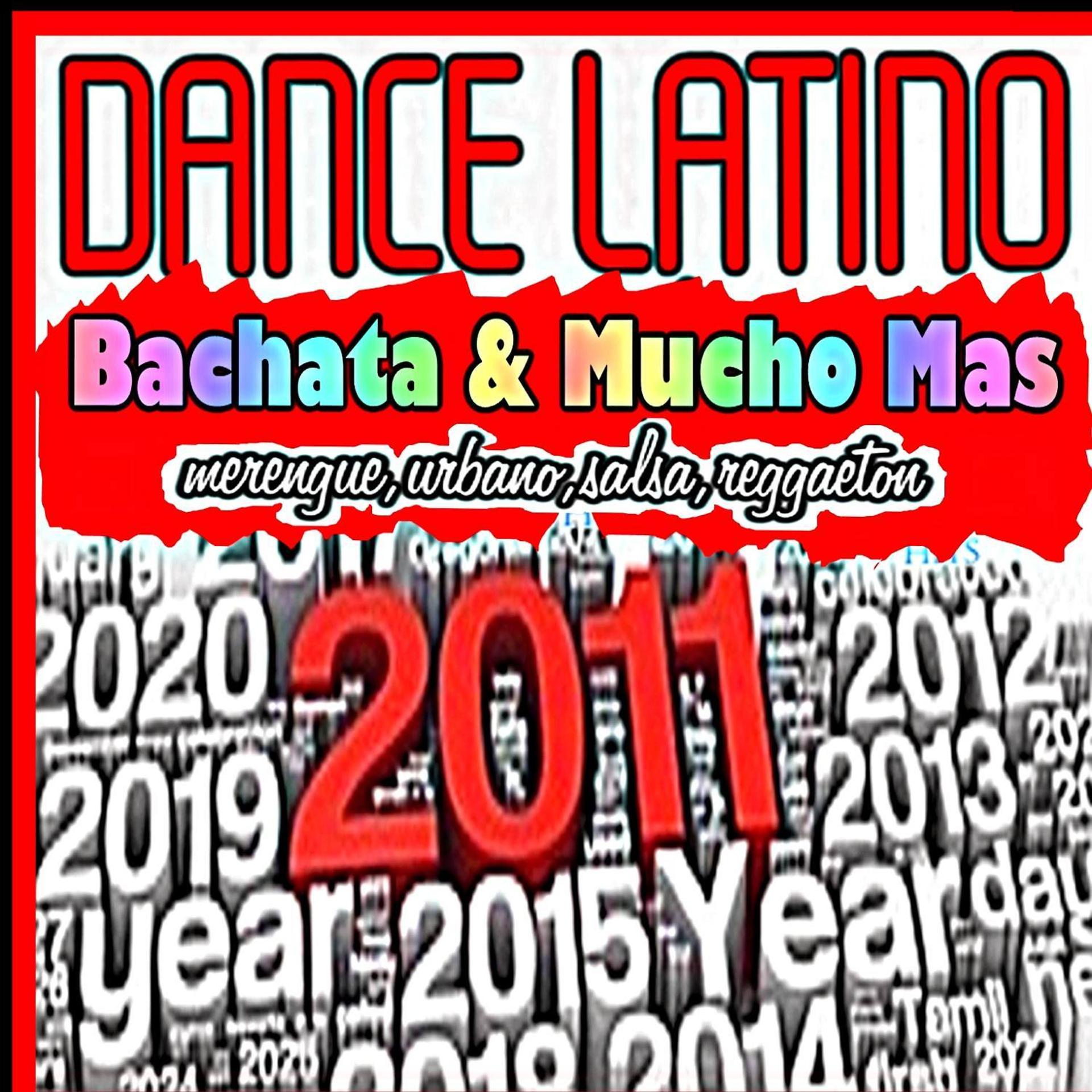 Постер альбома Bachata y Mucho Mas (2011)