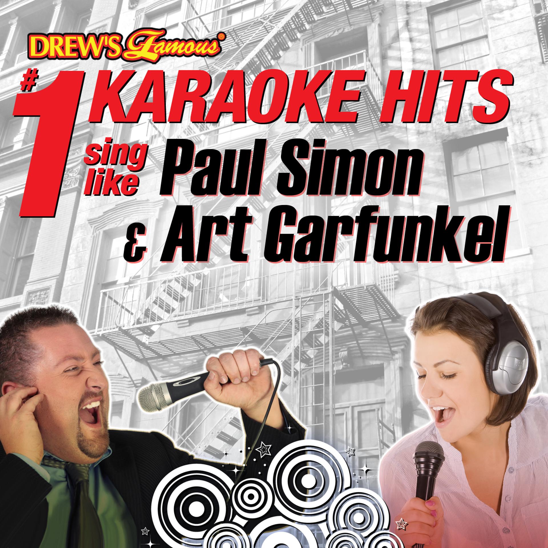 Постер альбома Drew's Famous #1 Karaoke Hits: Sing like Paul Simon & Art Garfunkel