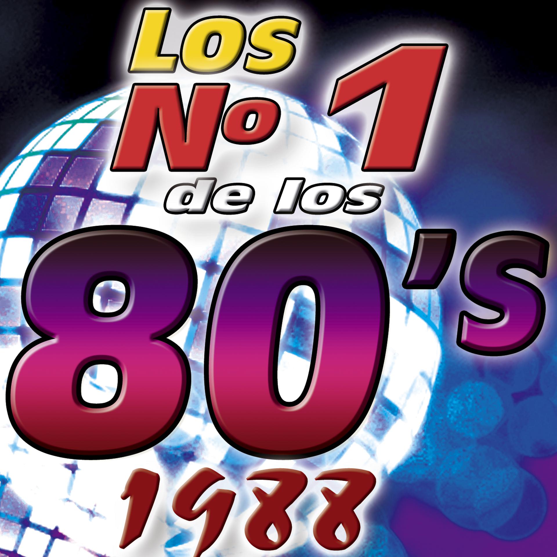Постер альбома Los Numero 1 De Los 80's - 1988