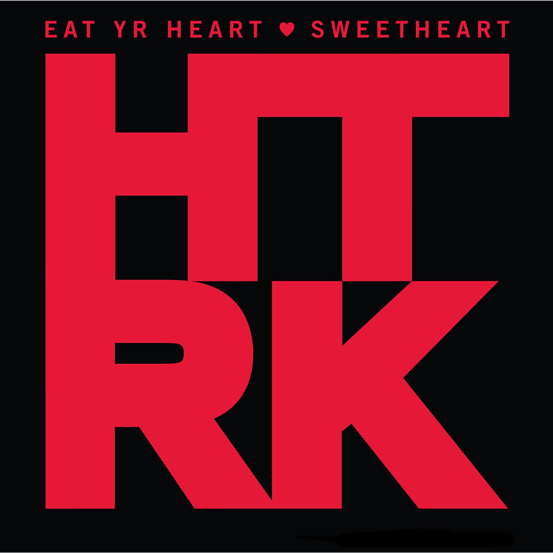 Постер альбома Eat Yr Heart / Sweetheart