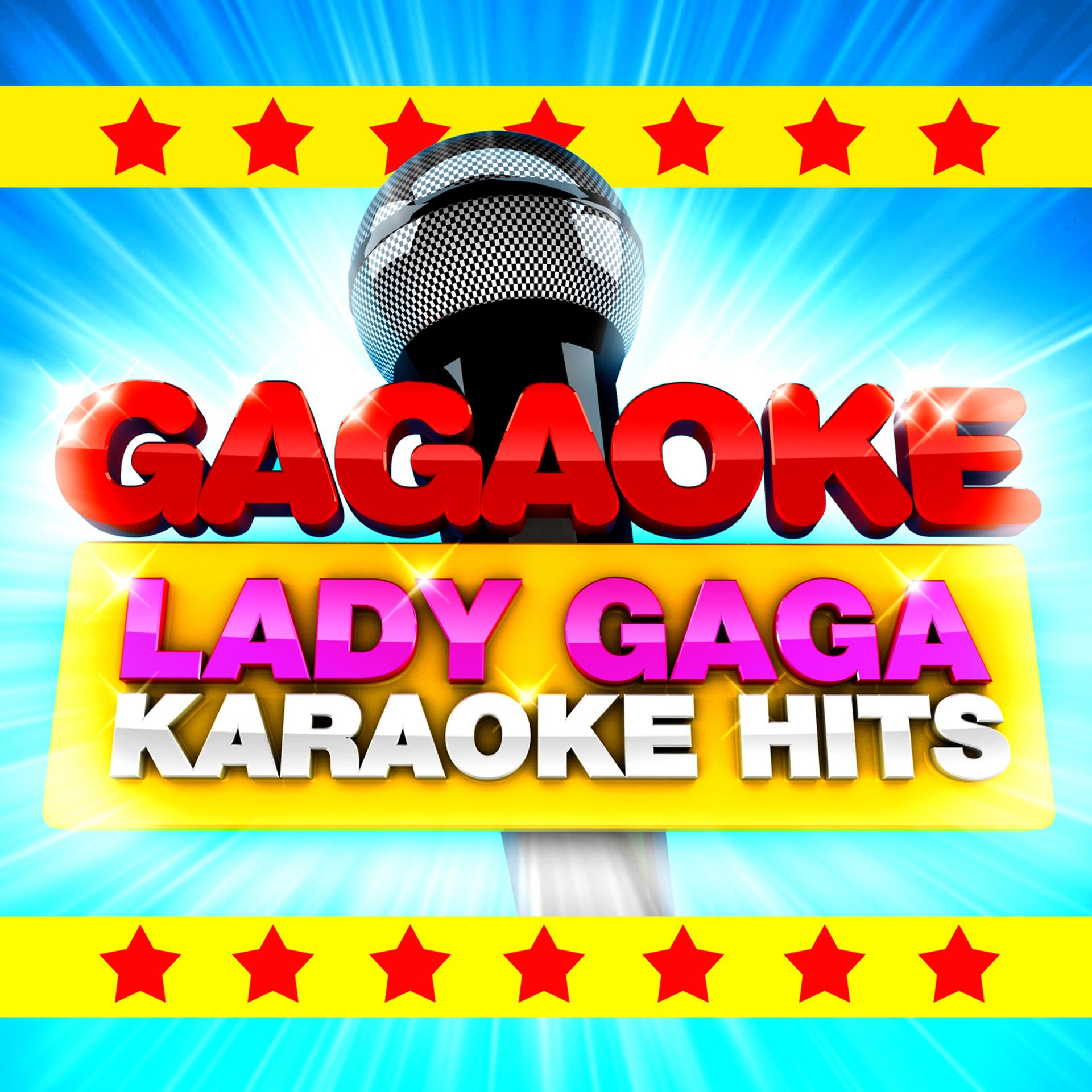 Постер альбома Gagaoke: Lady Gaga Karaoke Hits