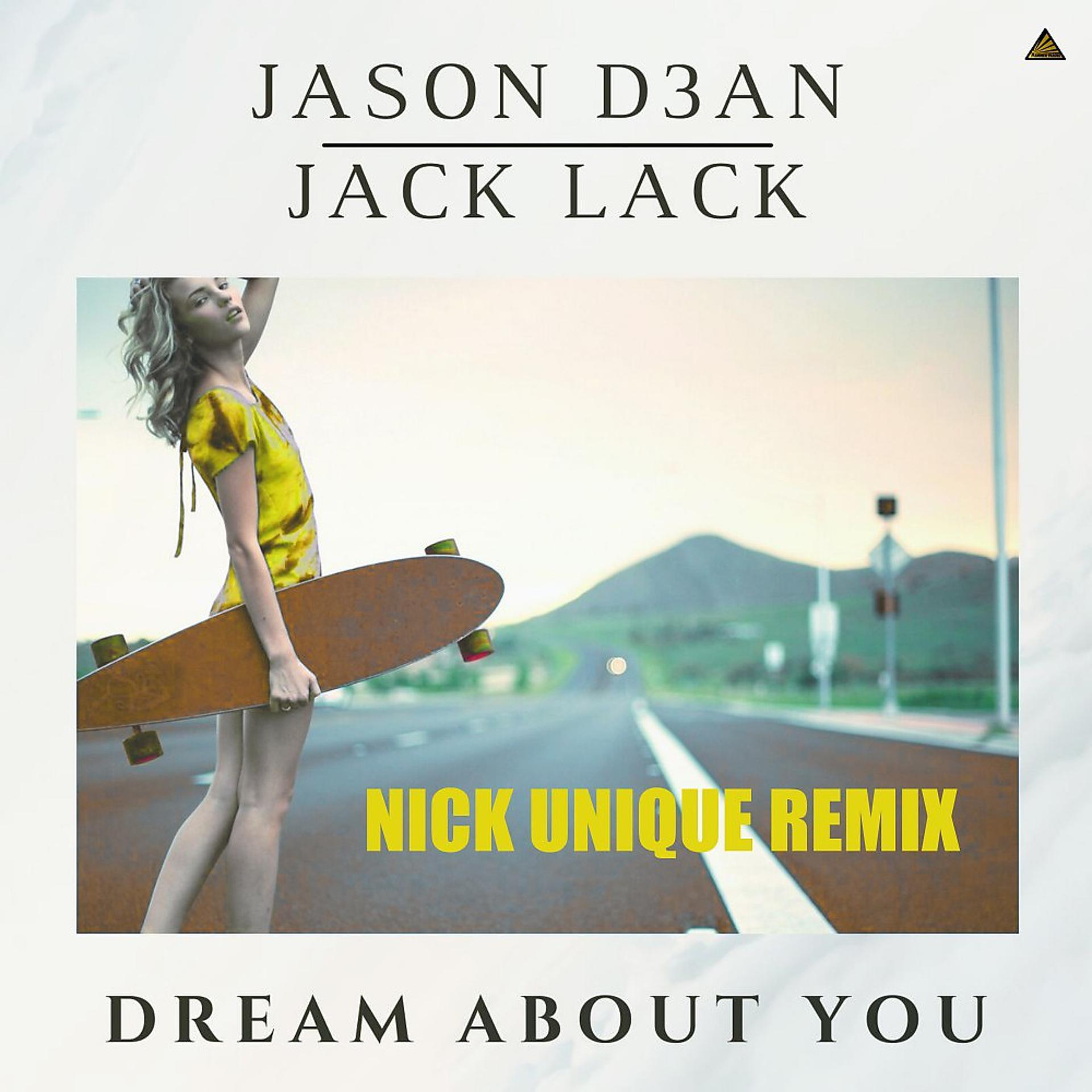 Постер альбома Dream About You (Nick Unique Remix)