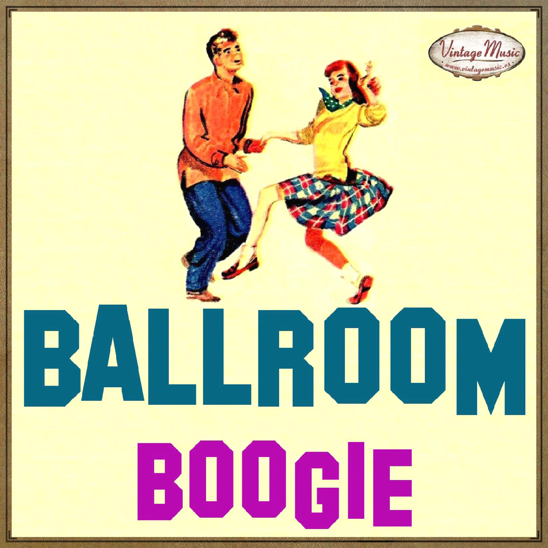Постер альбома Ballroom, Boogie, Bailes de Salón