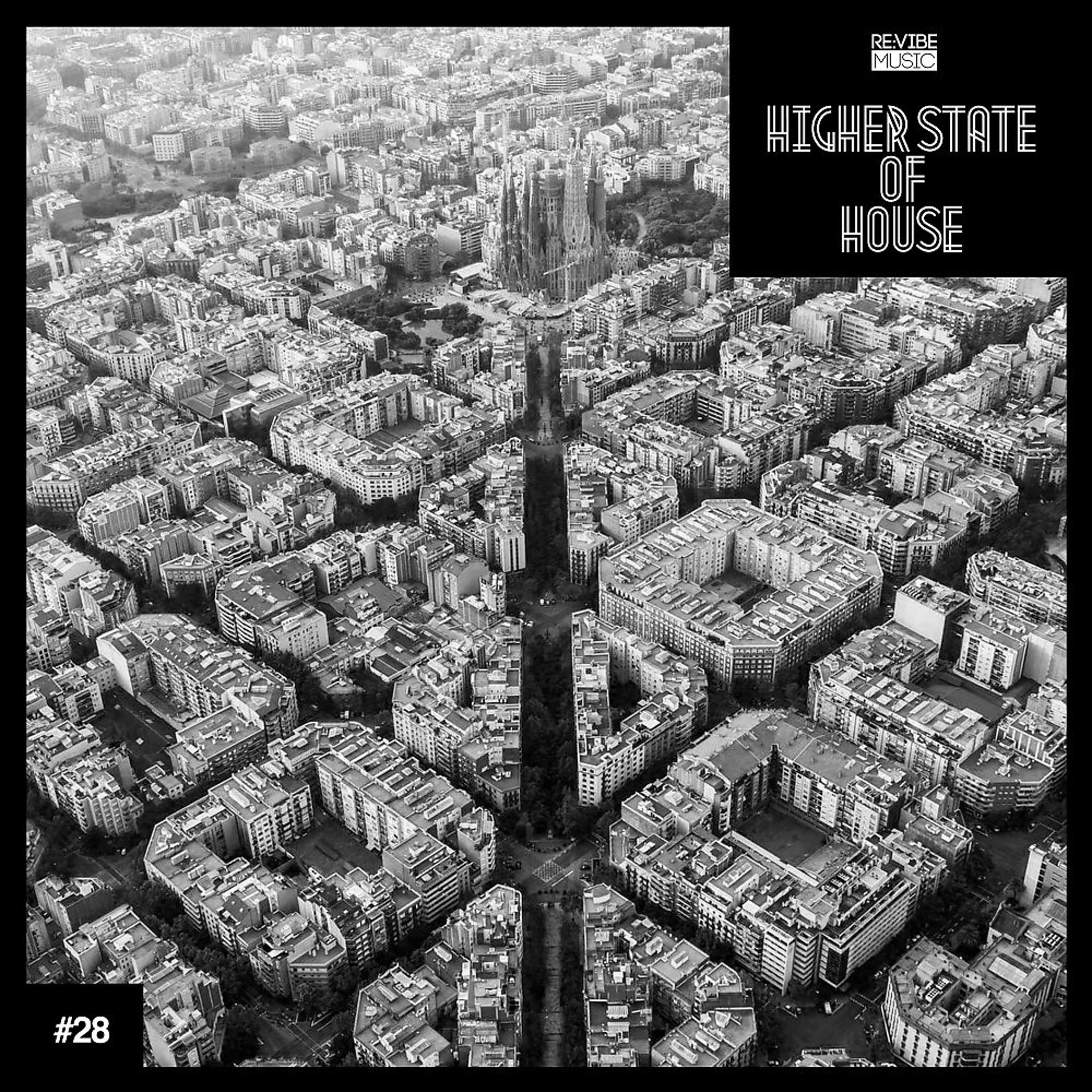 Постер альбома Higher State of House, Vol. 28