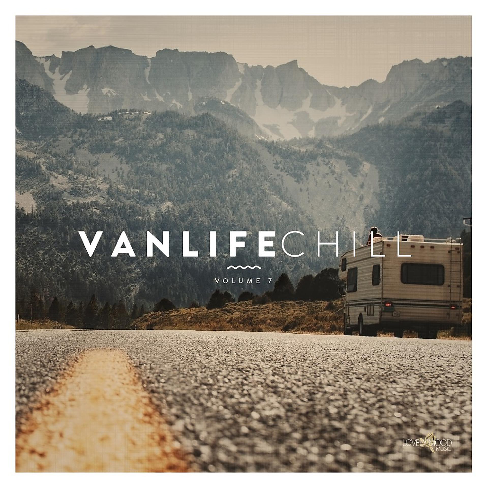 Постер альбома Vanlife Chill, Vol. 7