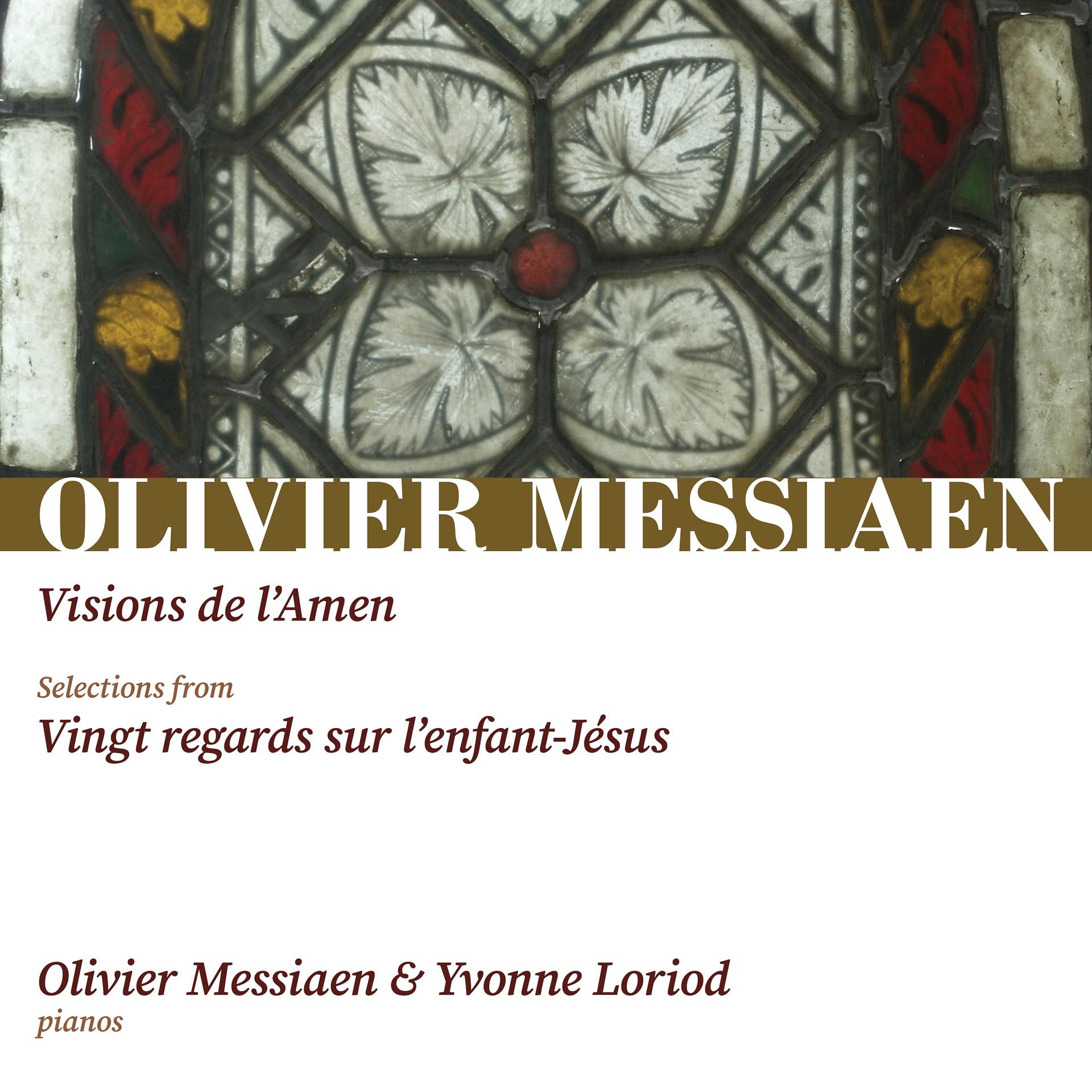 Постер альбома Messiaen: Visions de l'Amen, Vingt Regards sur l'enfant-Jésus