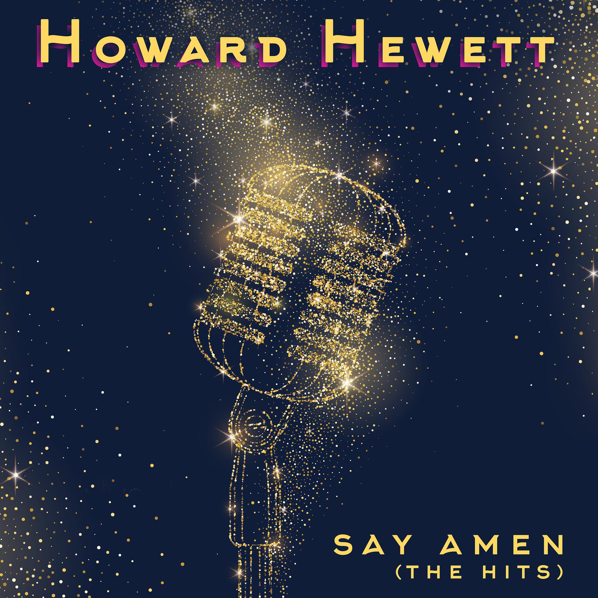 Постер альбома Say Amen (The Hits) (Re-Recorded)