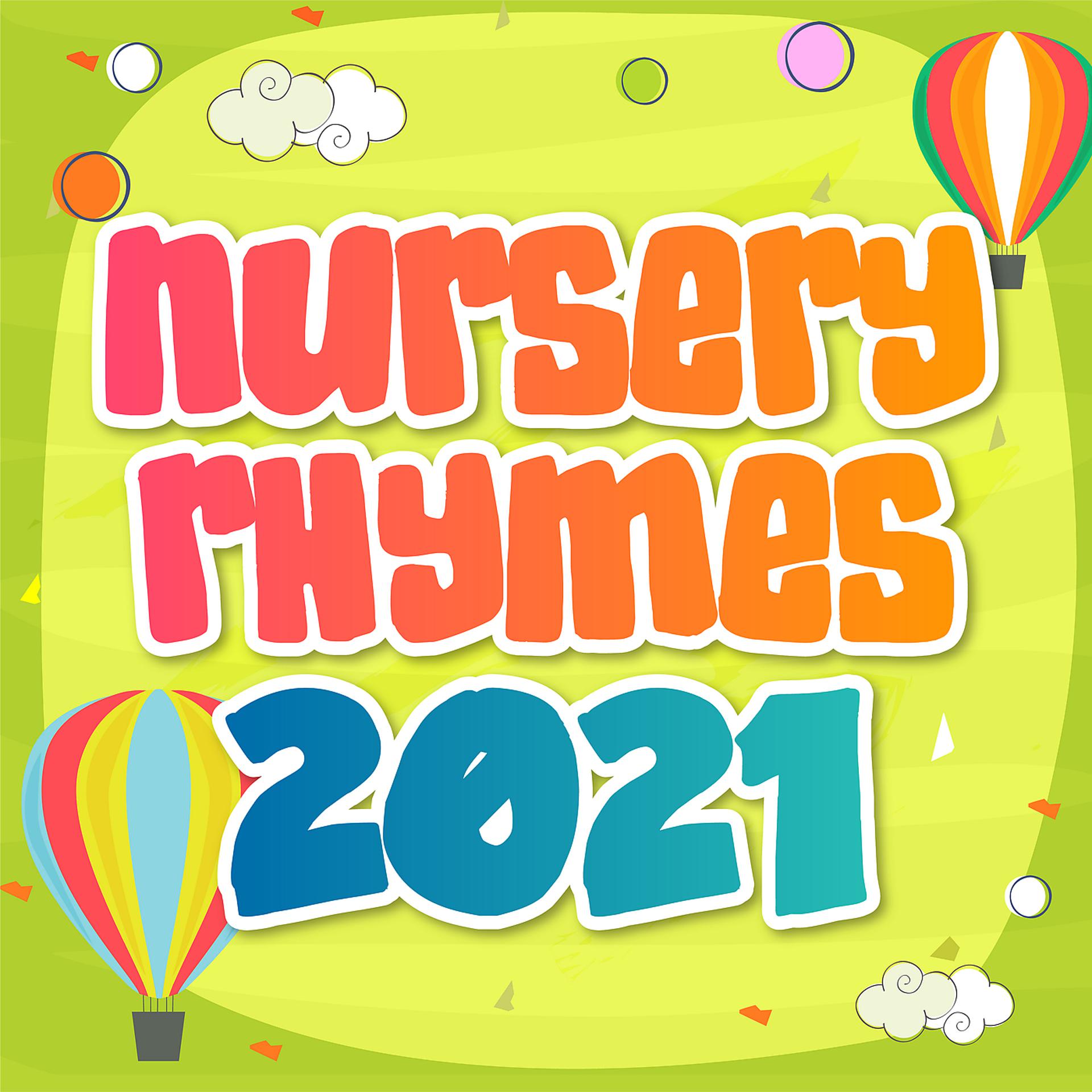 Постер альбома Nursery Rhymes 2021