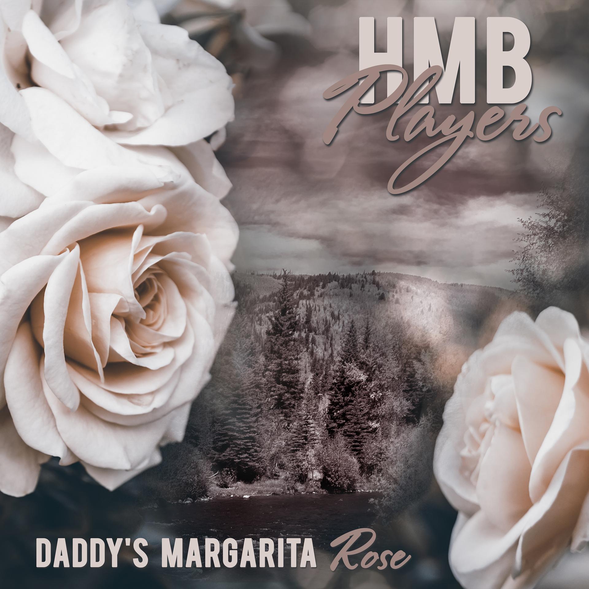 Постер альбома Daddy's Margarita Rose