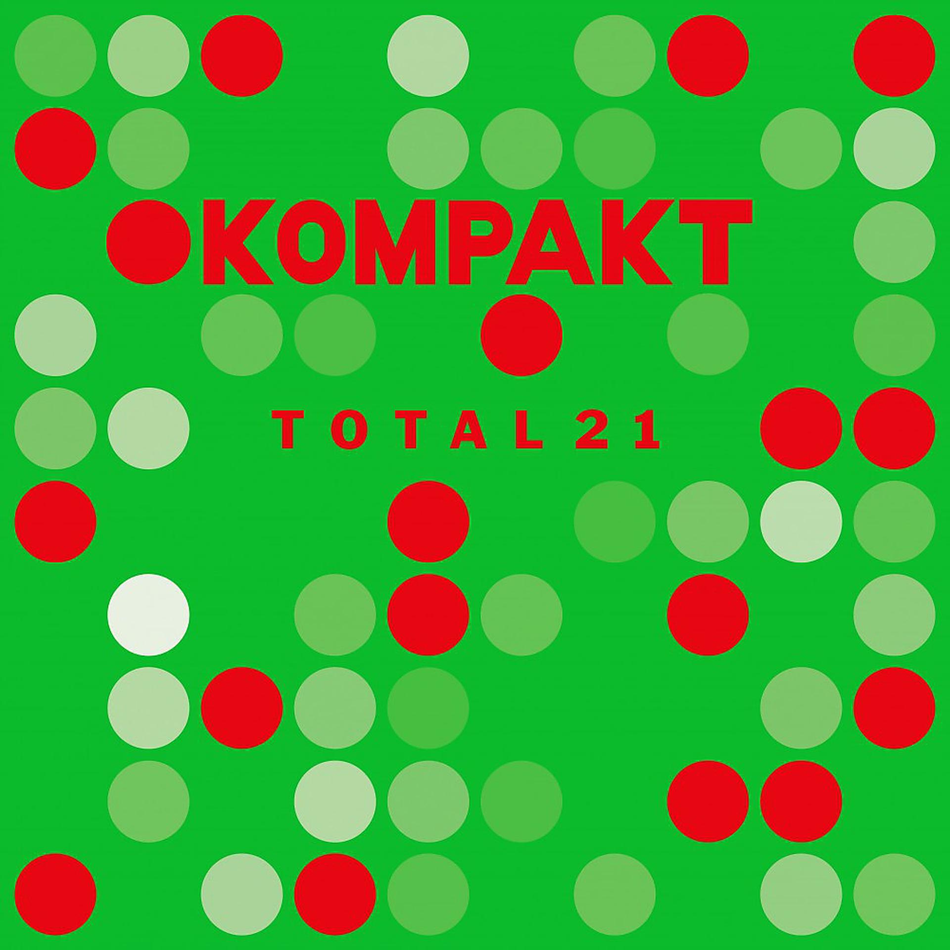 Постер альбома Kompakt: Total 21