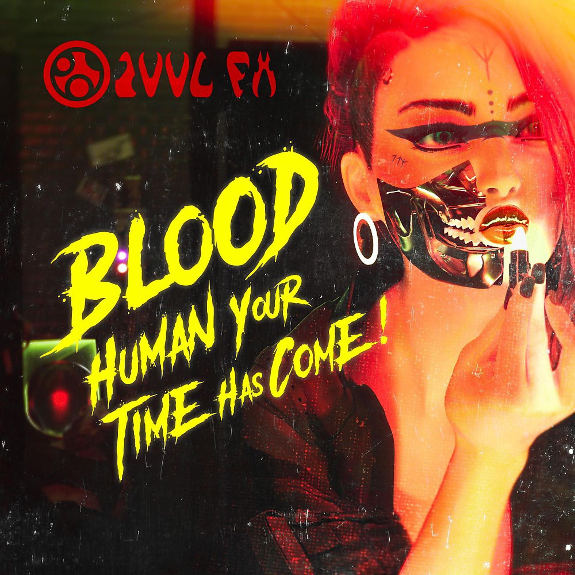 Постер альбома Blood - Human Your Time Has Come (Metal Variation)