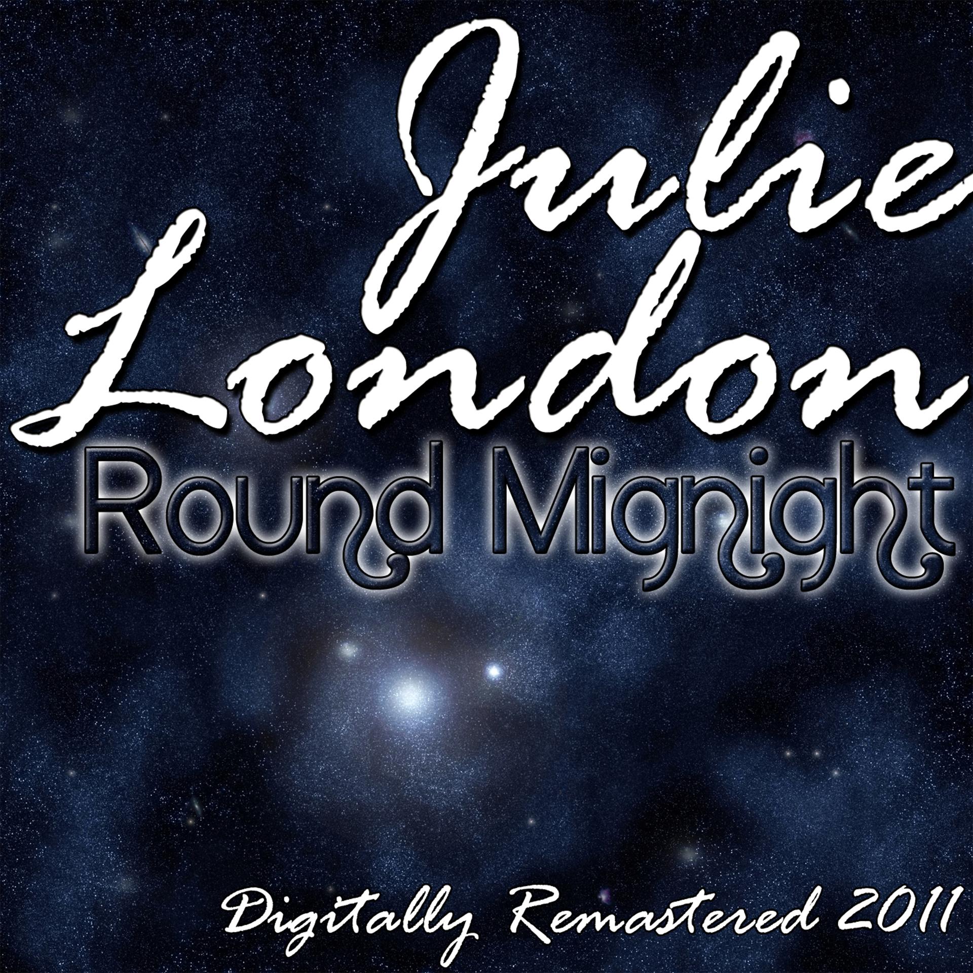 Постер альбома Round Midnight - (Digitally Remastered 2011)