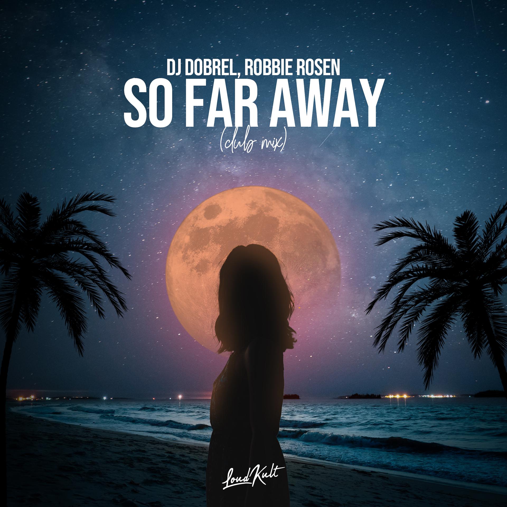 Постер альбома So Far Away (Remix)