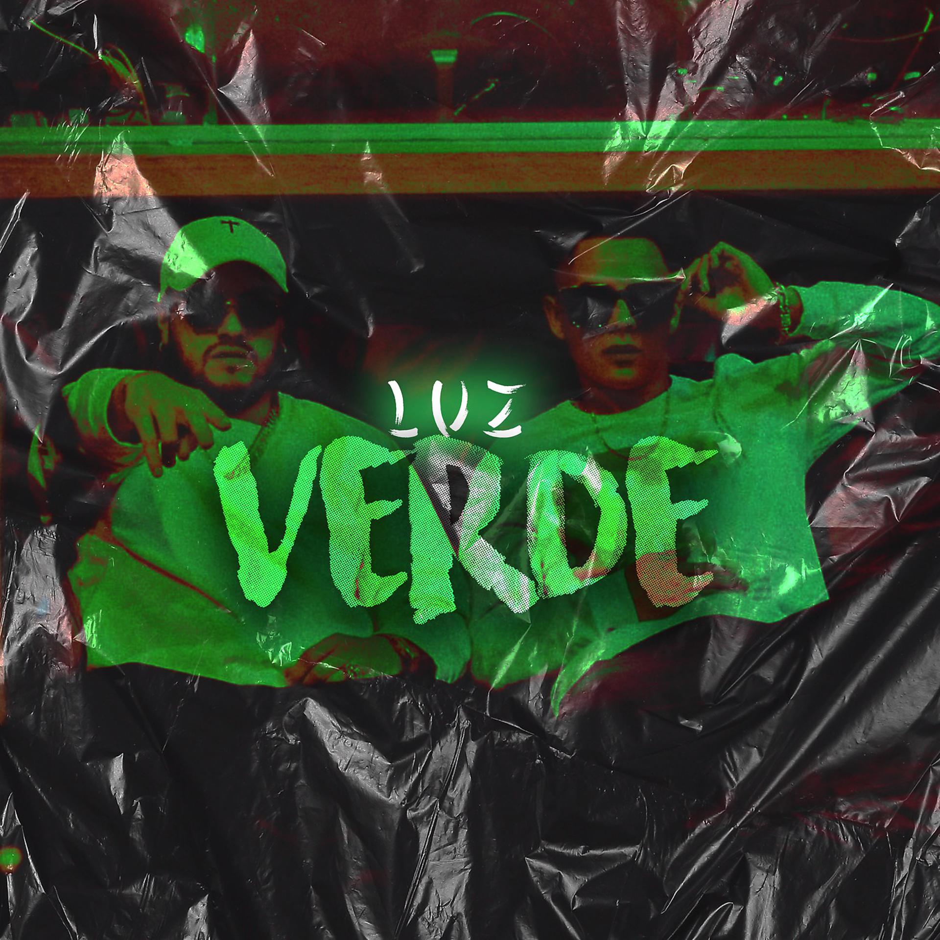 Постер альбома Luz Verde