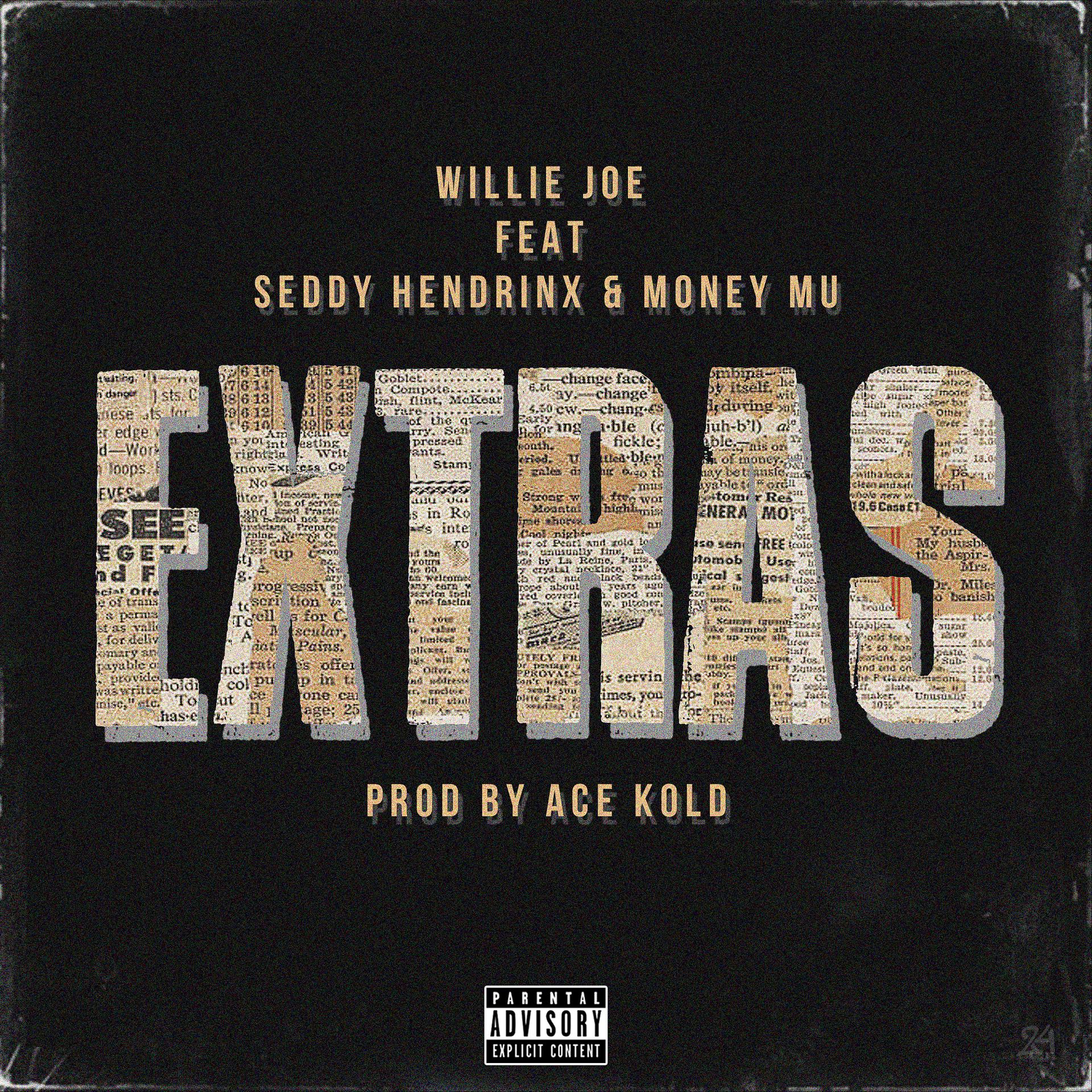 Постер альбома Extras (feat. Seddy Hendrinx & Money Mu)