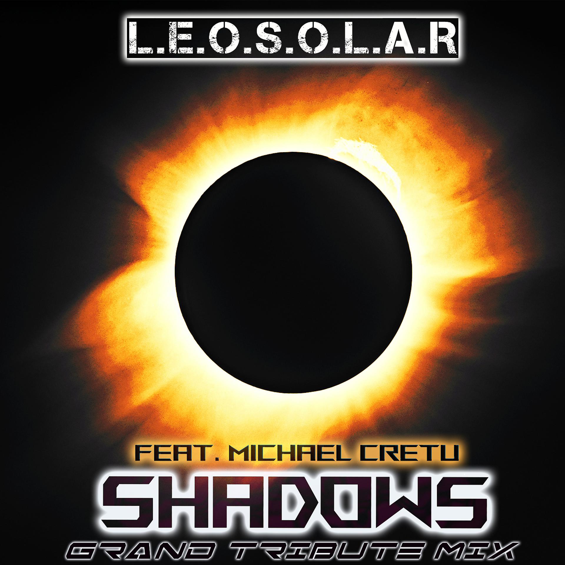 Постер альбома Shadows (feat. Michael Cretu) [Grand Tribute Mix]