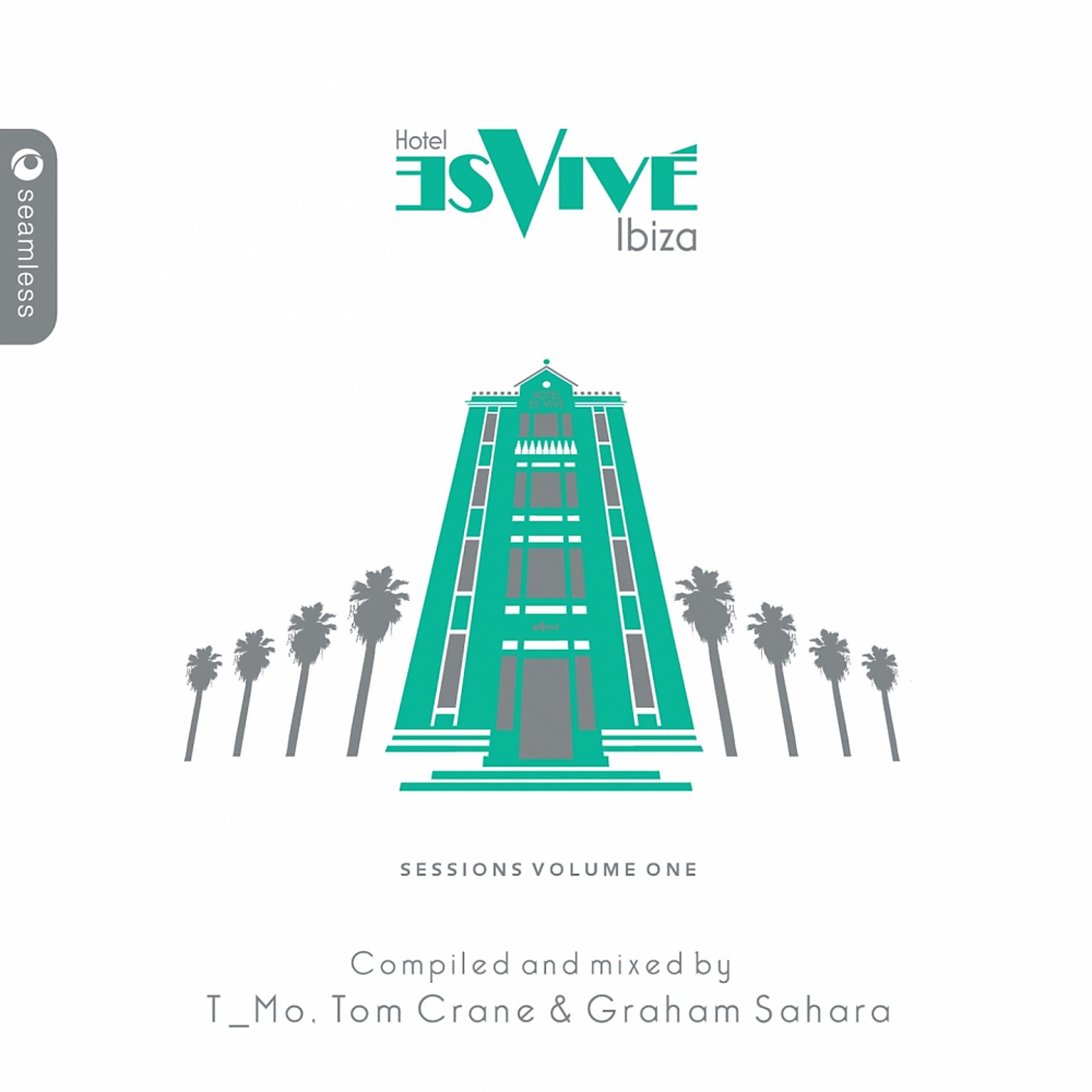 Постер альбома Hotel Es Vive Ibiza Sessions, Volume One