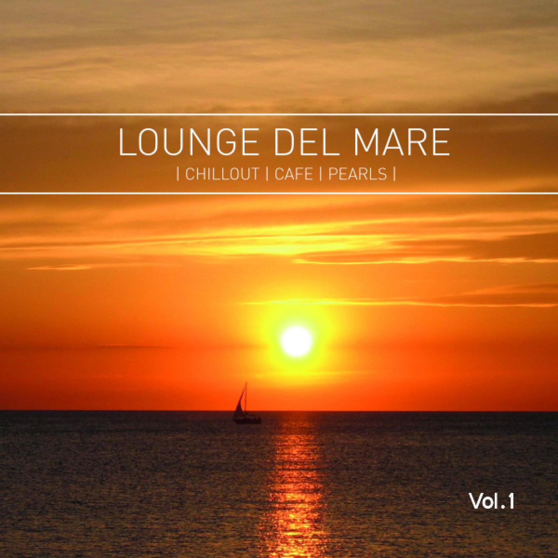 Постер альбома Lounge Del Mare - Chillout Café Pearls