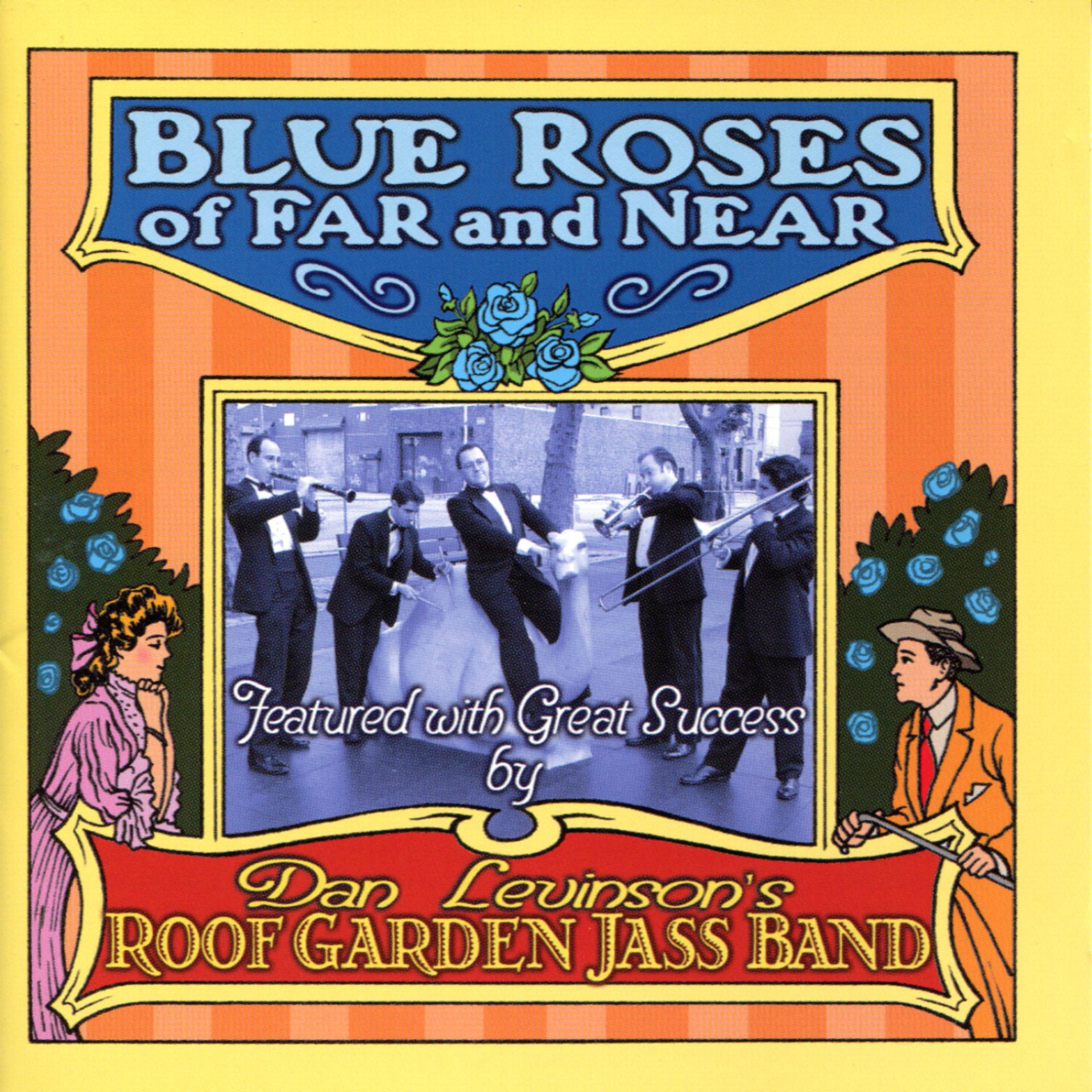 Постер альбома Blue Roses of Far and Near