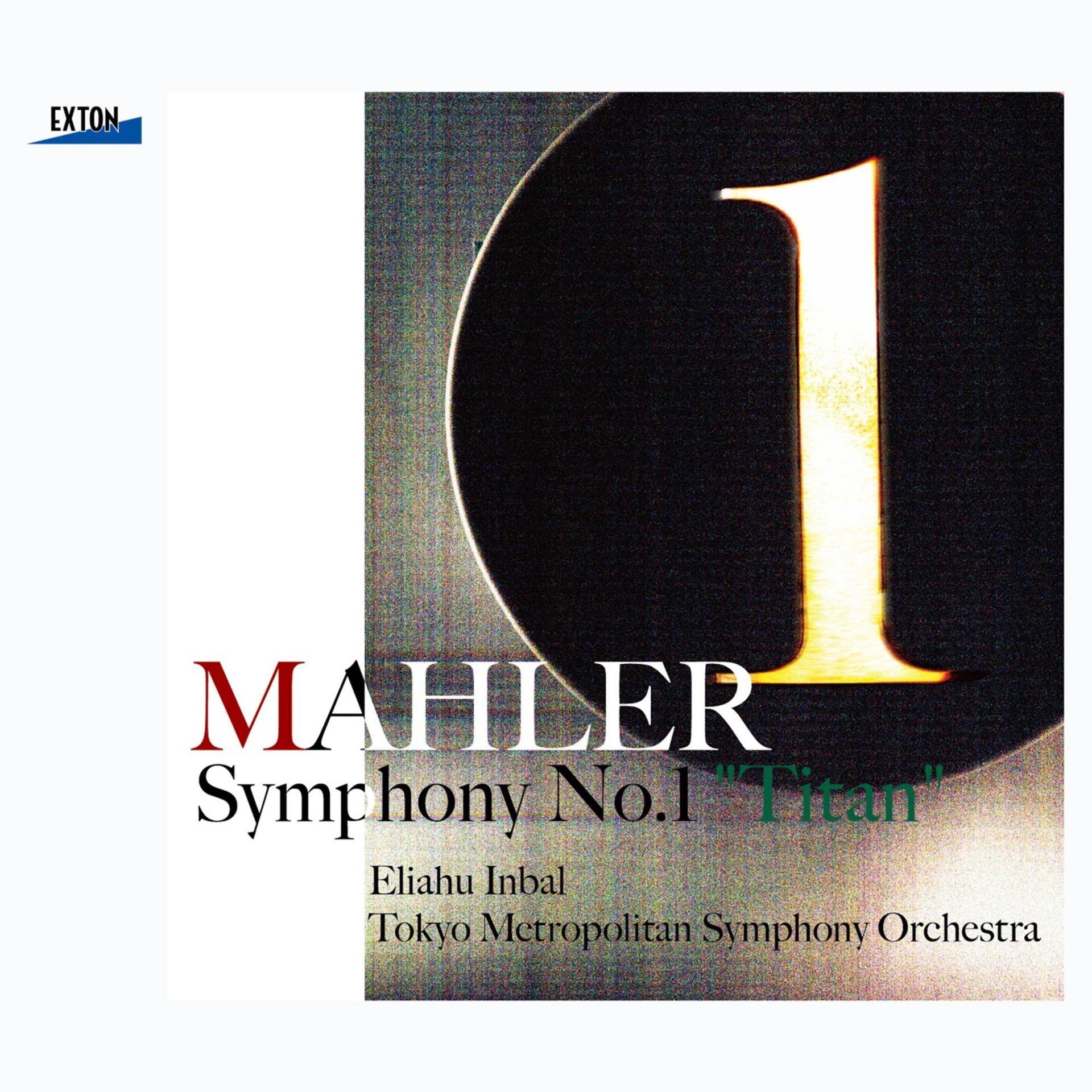 Постер альбома Mahler: Symphony No. 1 ''Titan''