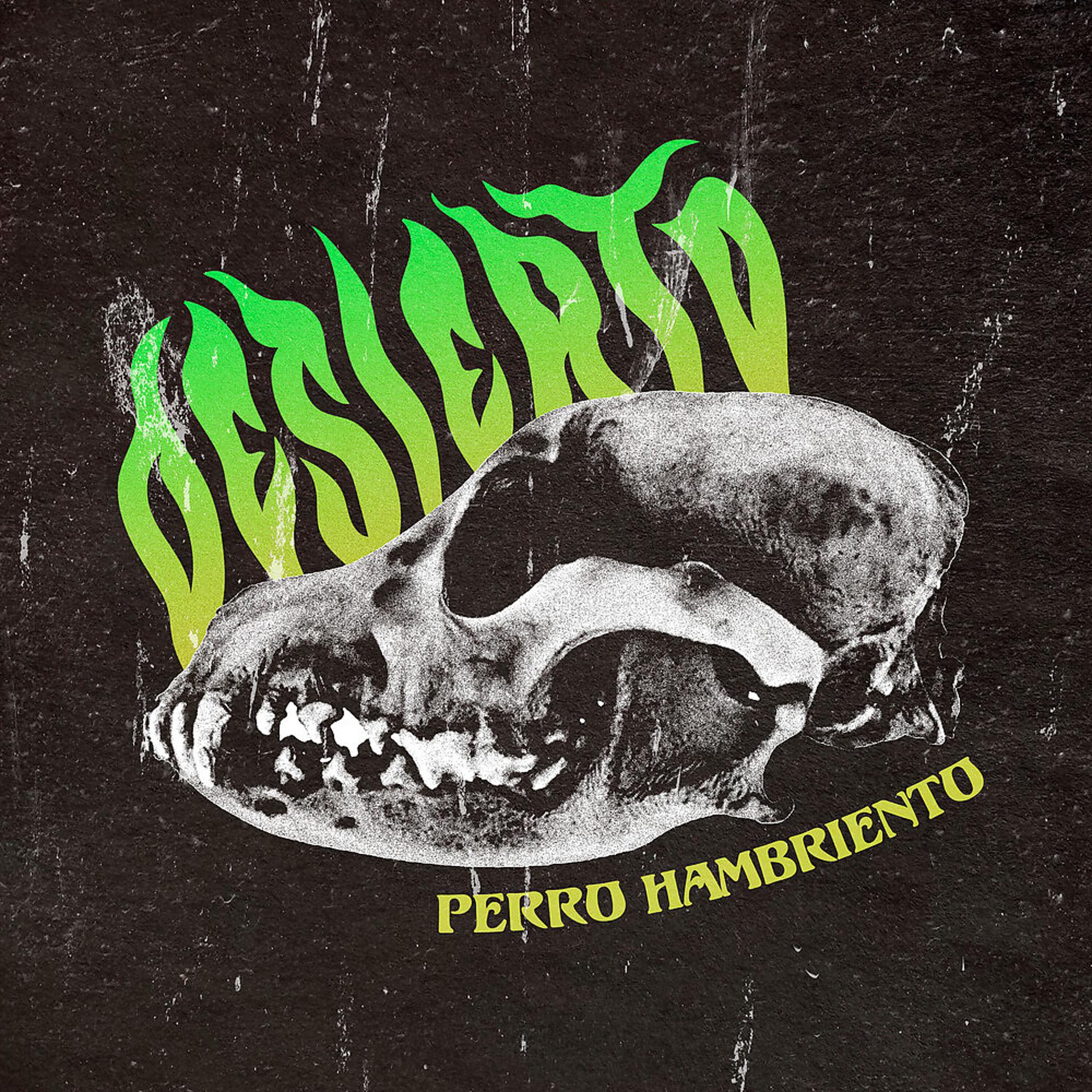 Постер альбома Perro Hambriento