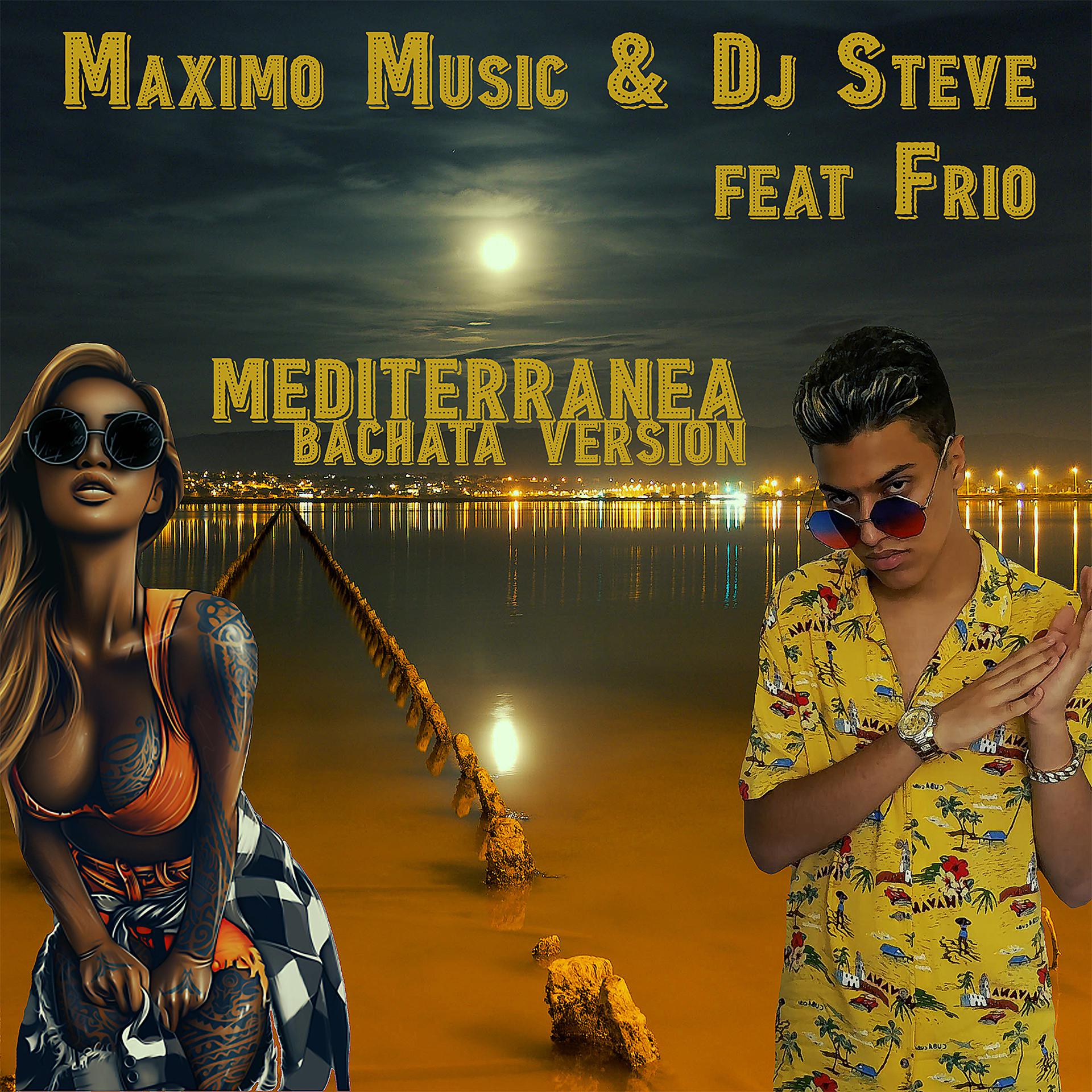 Постер альбома Mediterranea (Maximo Music bachata version)